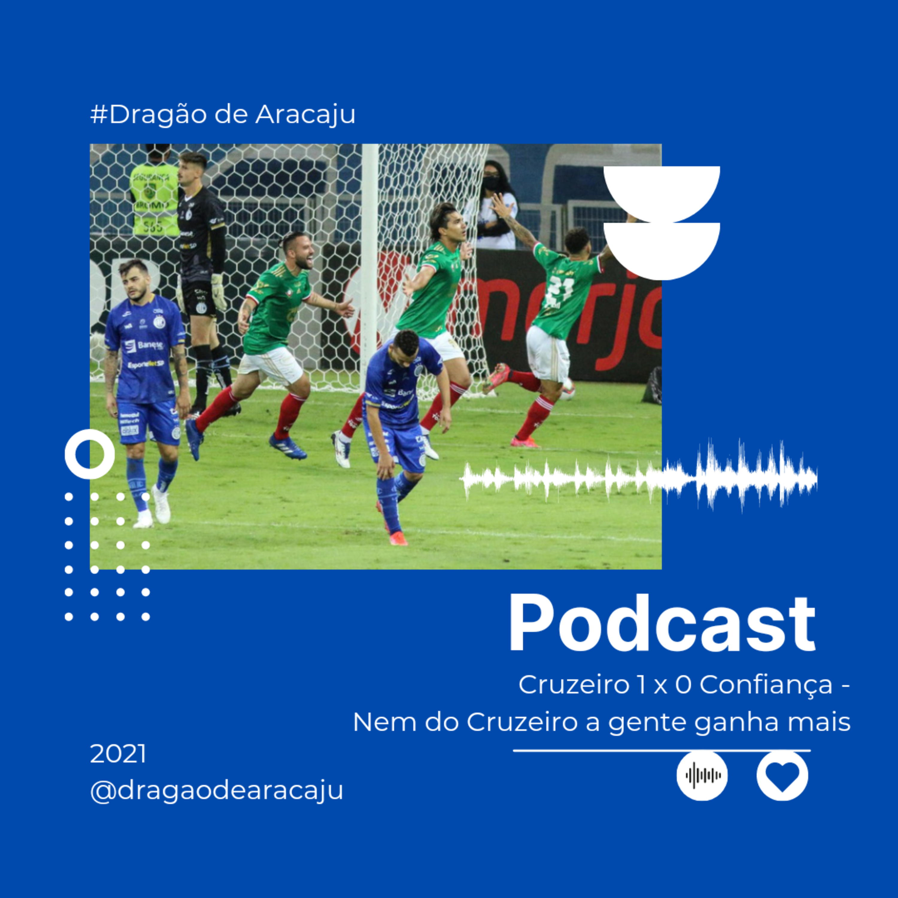 Cruzeiro 1 x 0 Confiança - Nem do Cruzeiro a gente ganha mais episode artwork