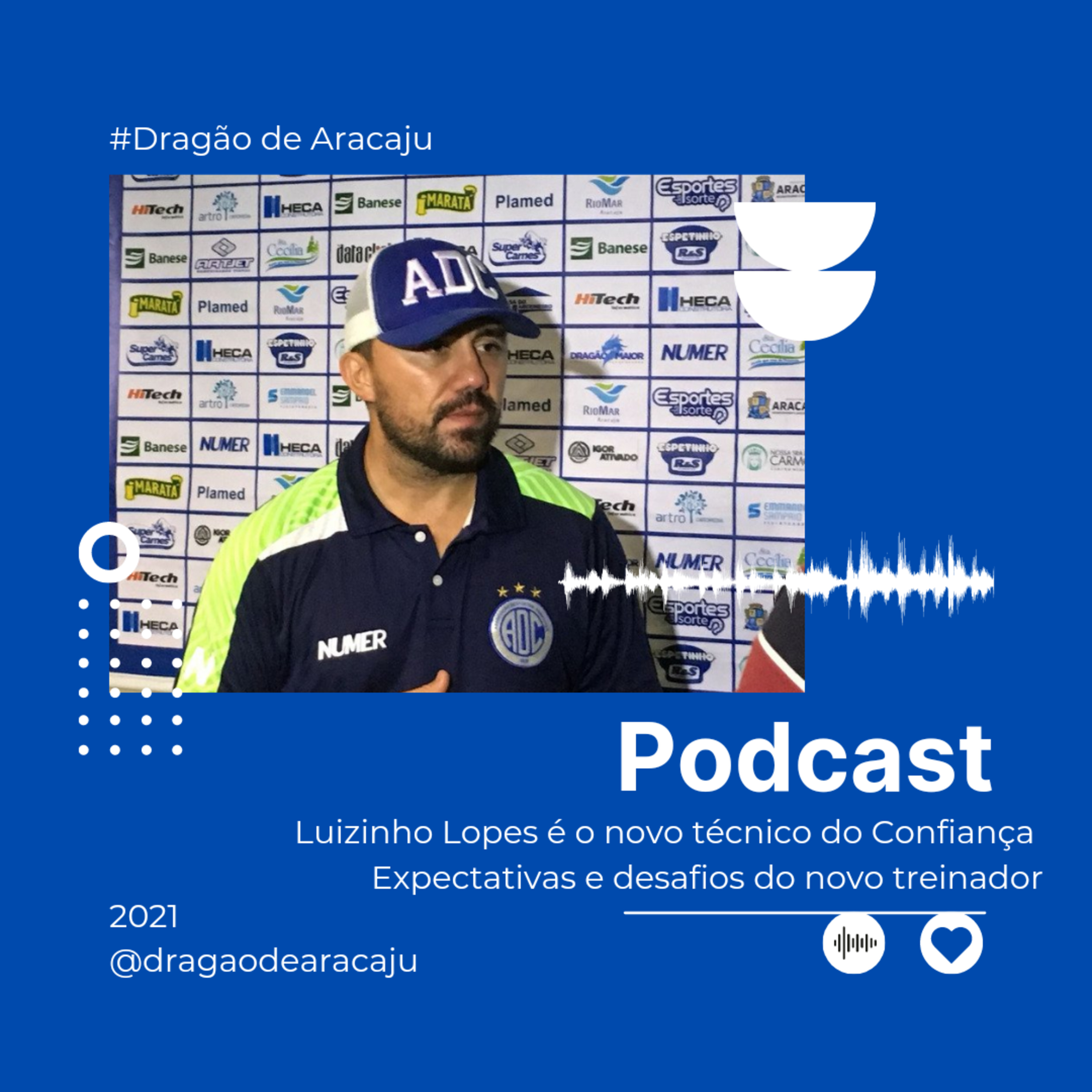 Luizinho Lopes é o novo técnico do Confiança. - Expectativas e desafios do novo treinador episode artwork