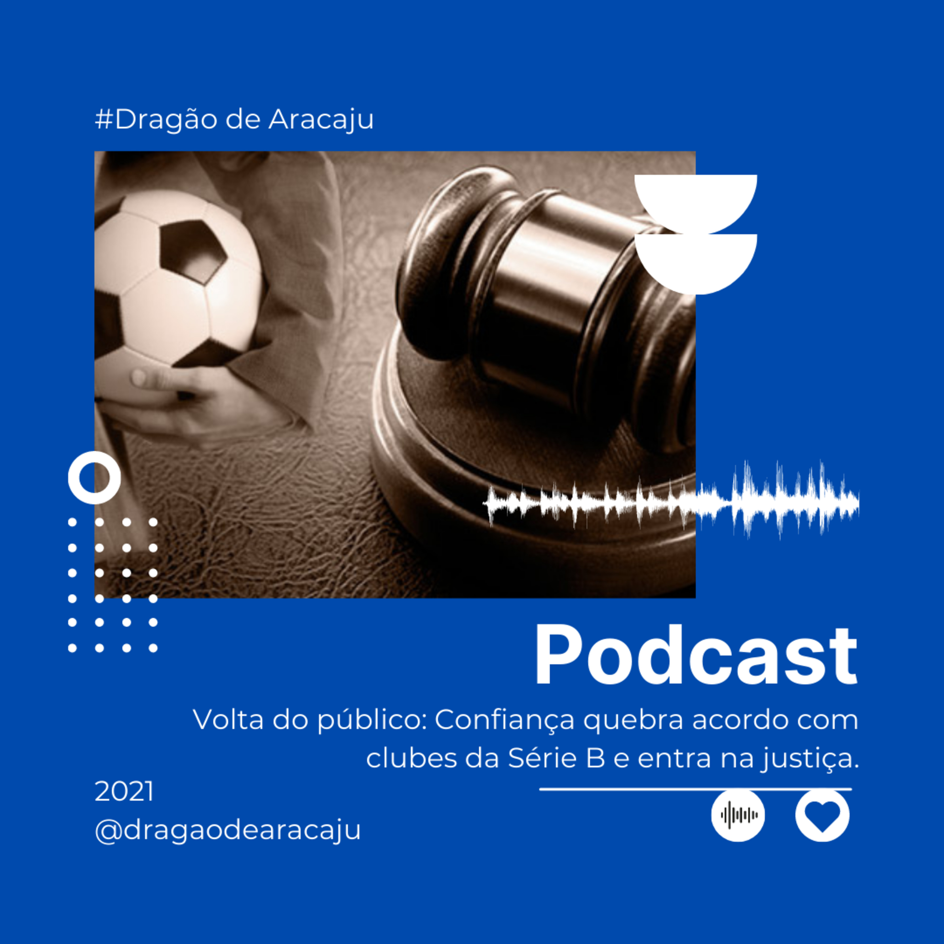 Volta do público: Confiança quebra acordo com clubes da Série B e entra na justiça. episode artwork