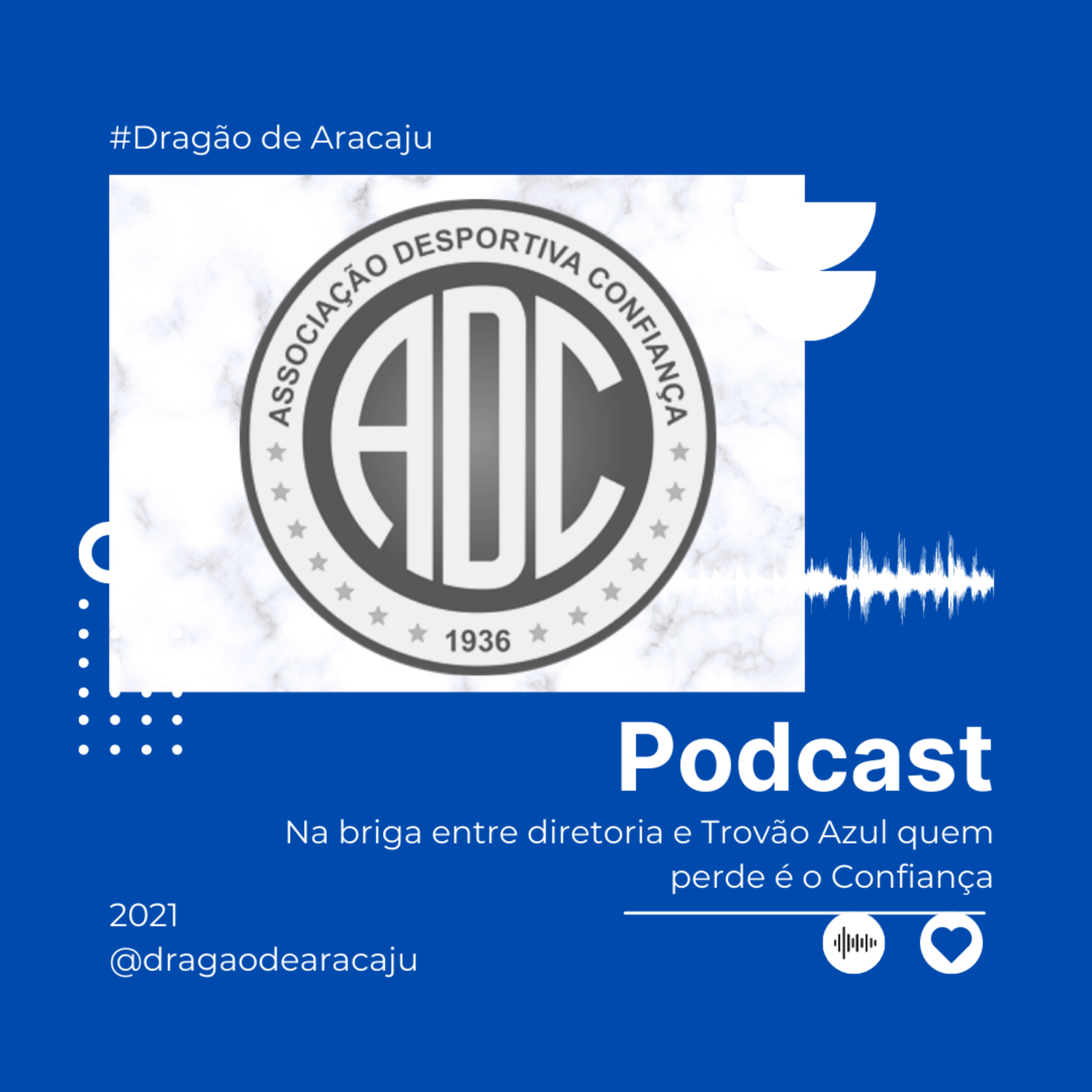 Na briga entre diretoria e Trovão Azul quem perde é o Confiança episode artwork
