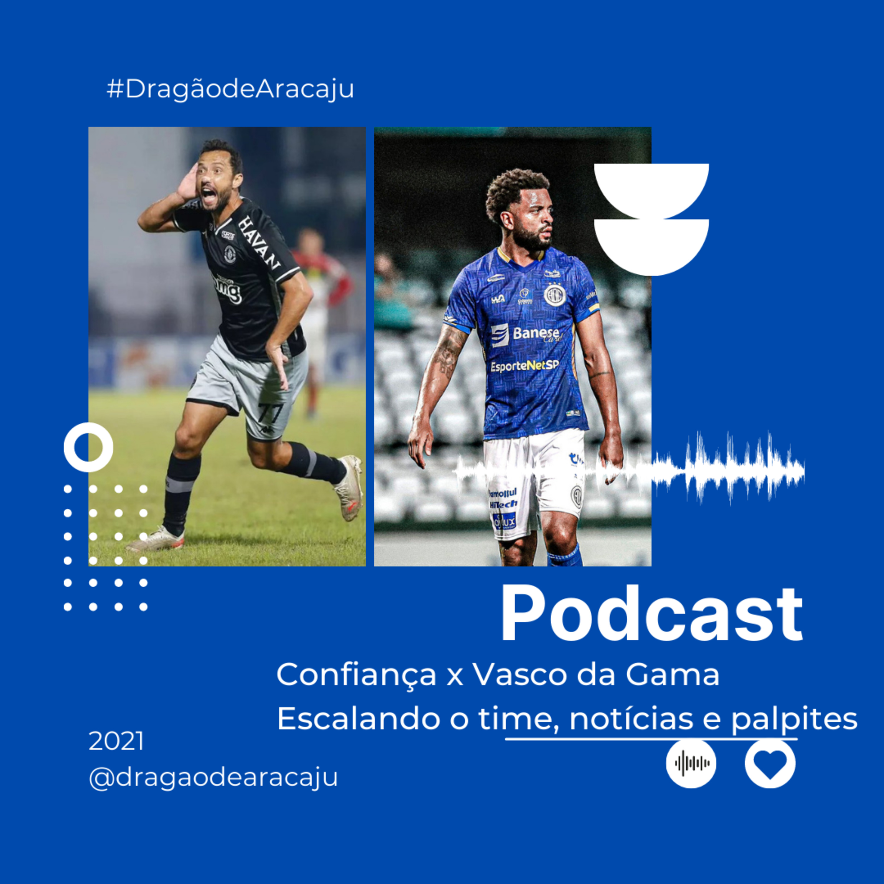 Confiança x Vasco da Gama - Escalando o time, notícias e palpites  episode artwork