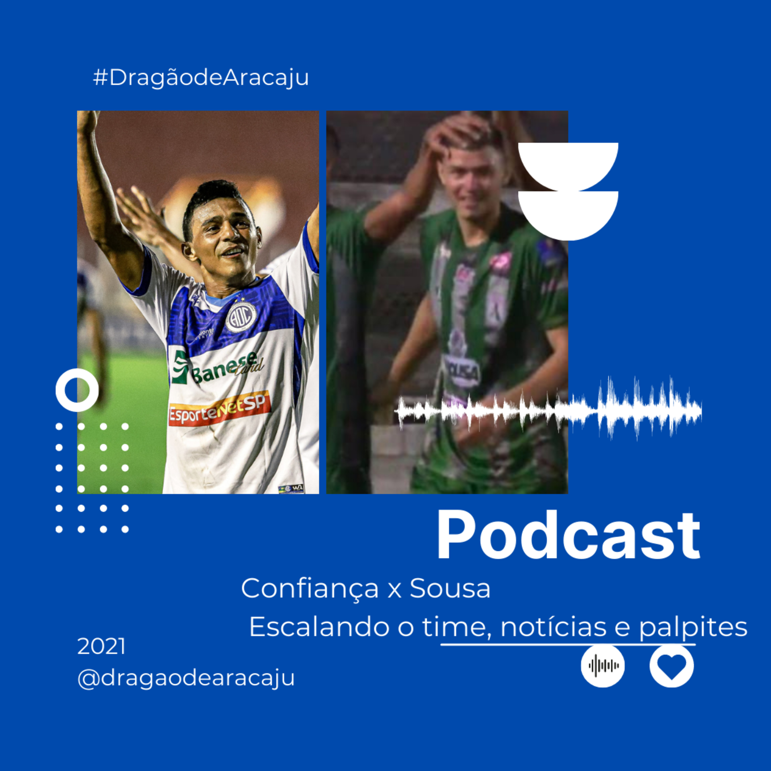 Confiança x Sousa - Escalando o time, notícias e palpites episode artwork