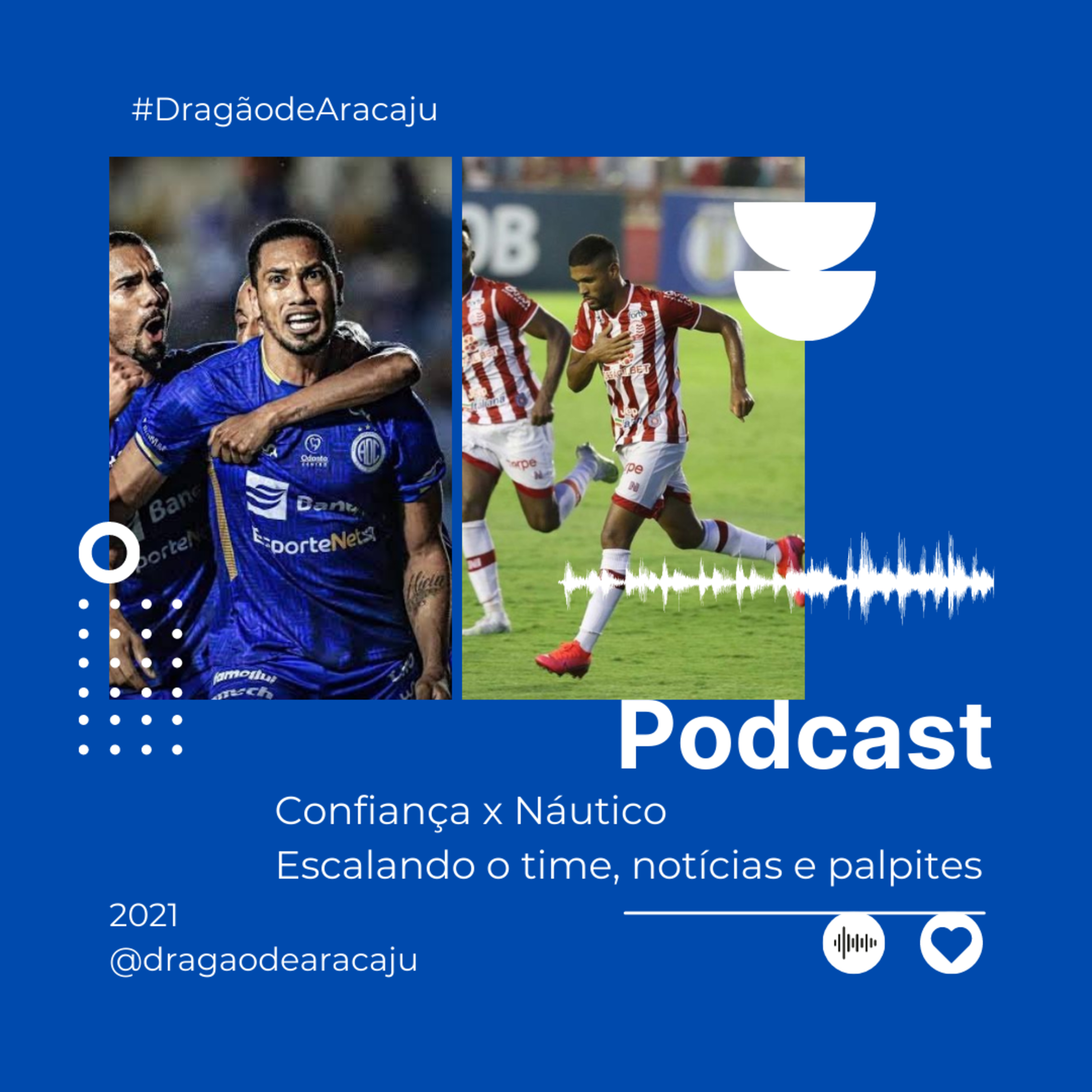 Confiança x Náutico - Escalando o time, notícias e palpites episode artwork