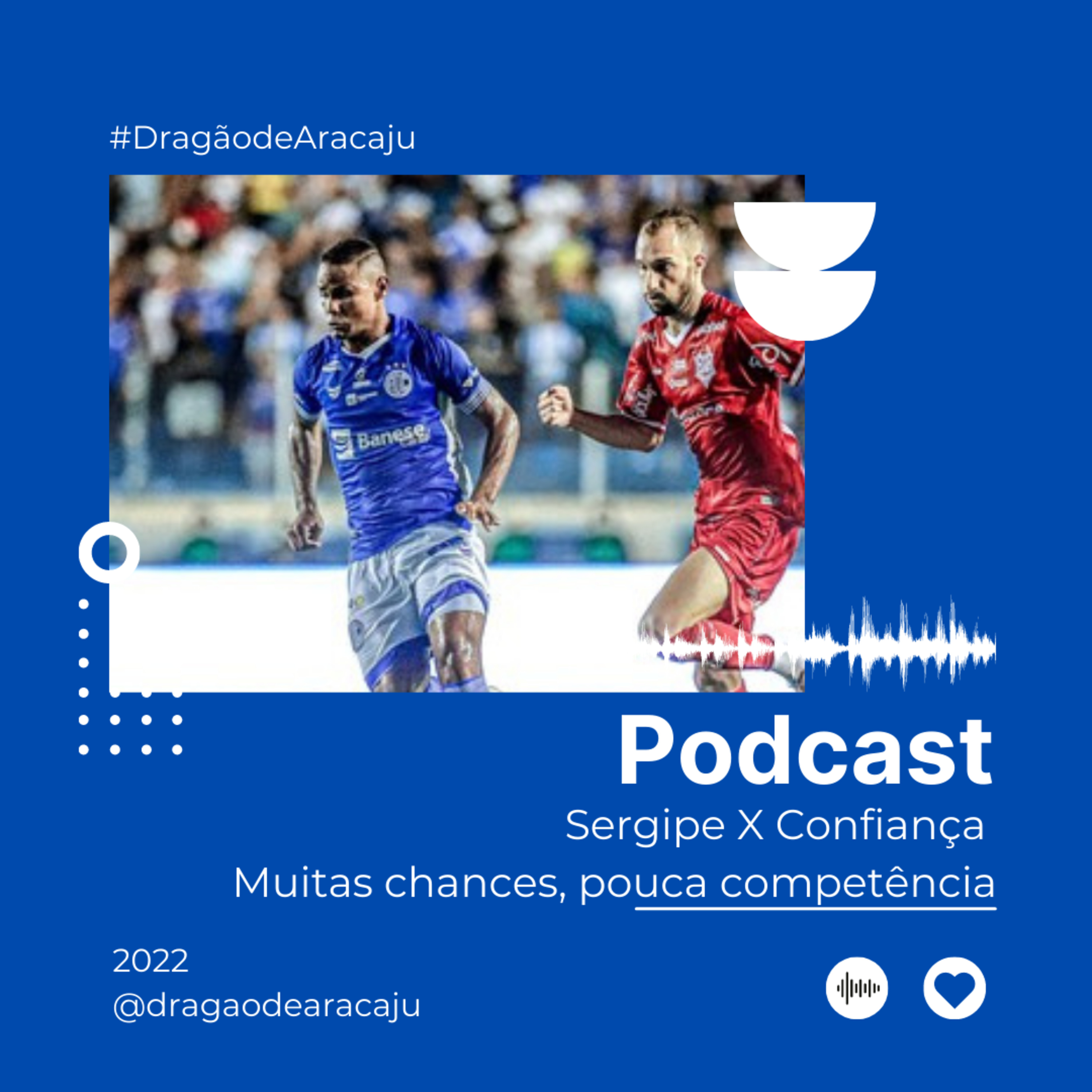 Dragão de Aracaju - Tudo sobre o Confiança