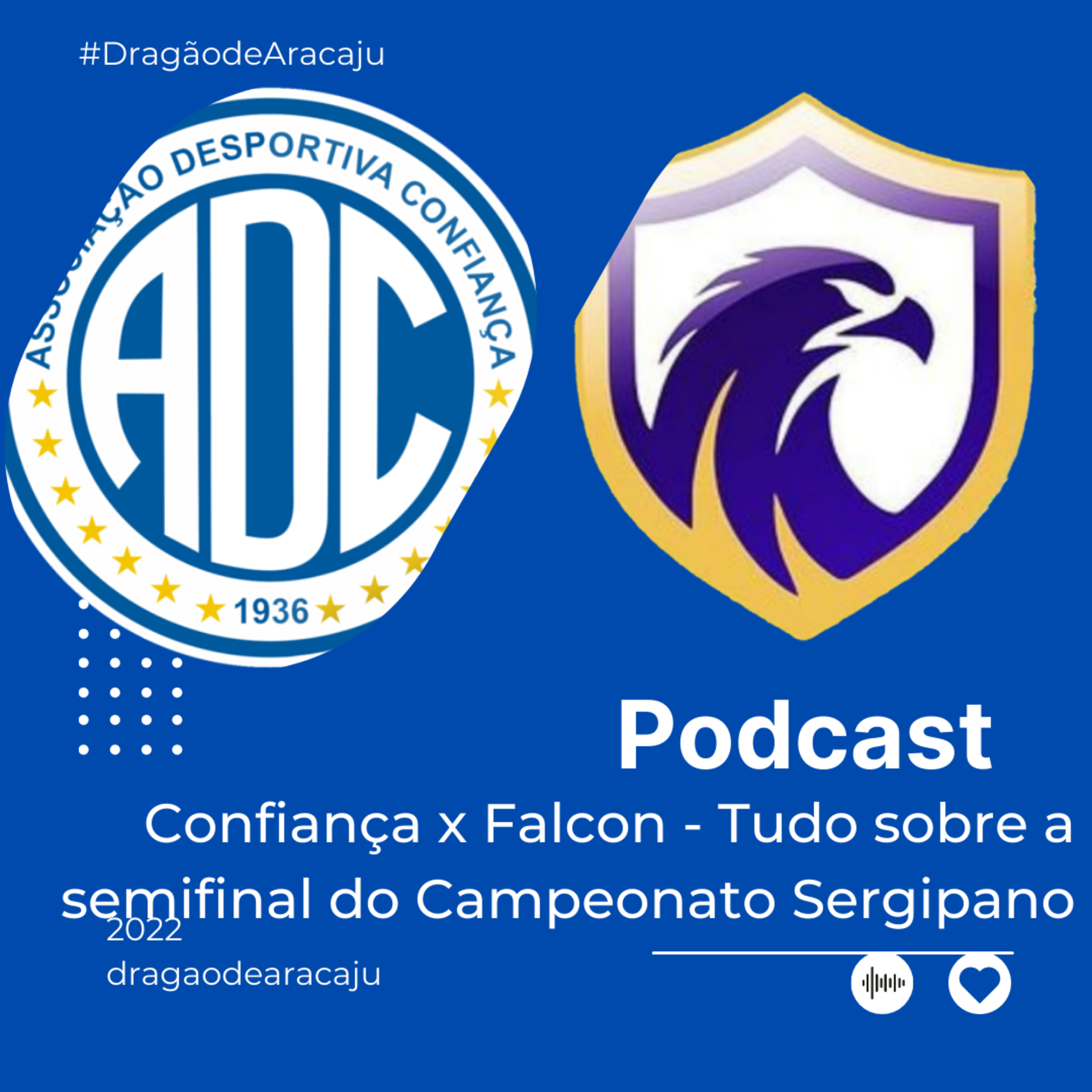 Confiança x Falcon - Tudo sobre a semifinal do Campeonato Sergipano episode artwork