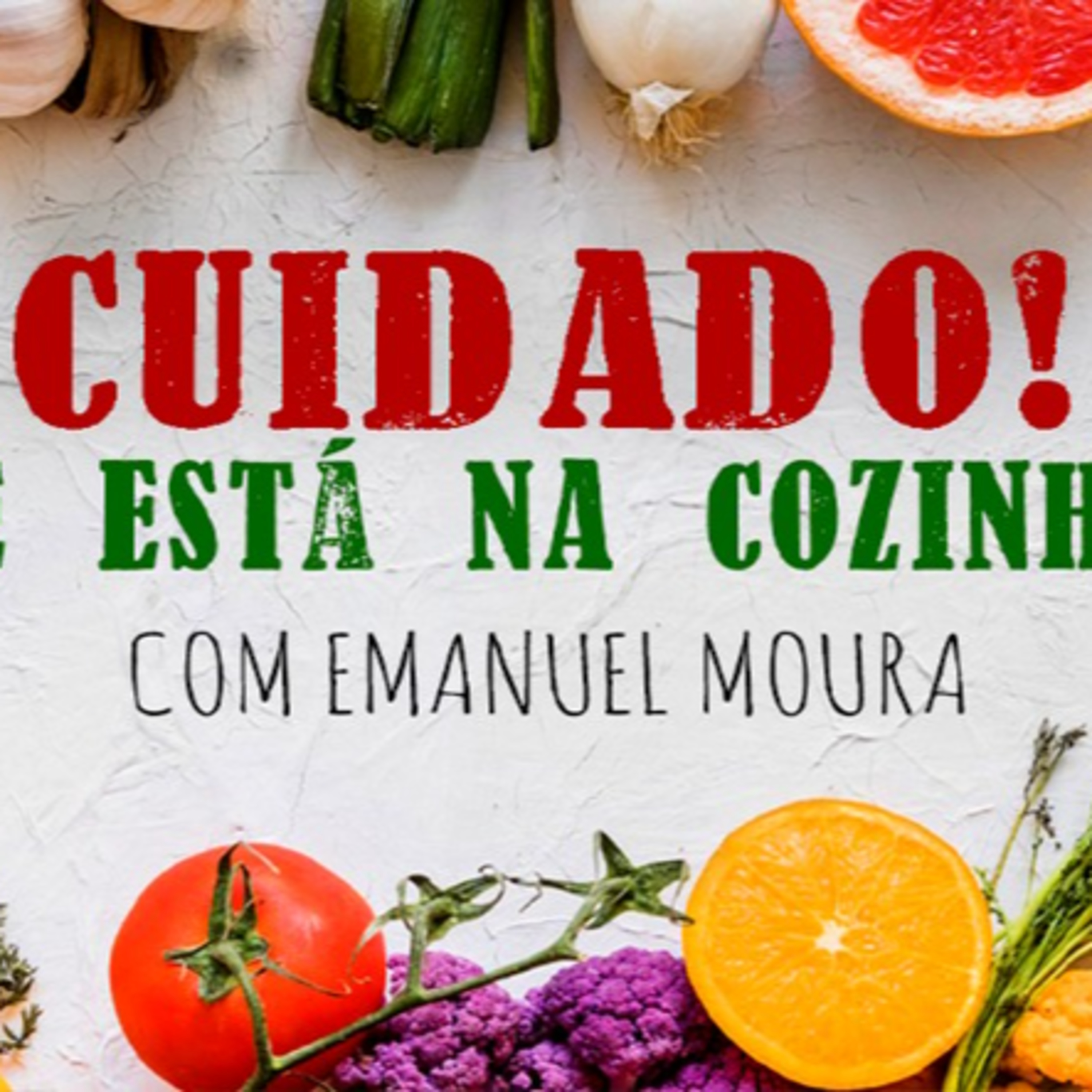 CUIDADO! ELE ESTÁ NA COZINHA - PAPAS DE AVEIA PROTEICAS episode artwork