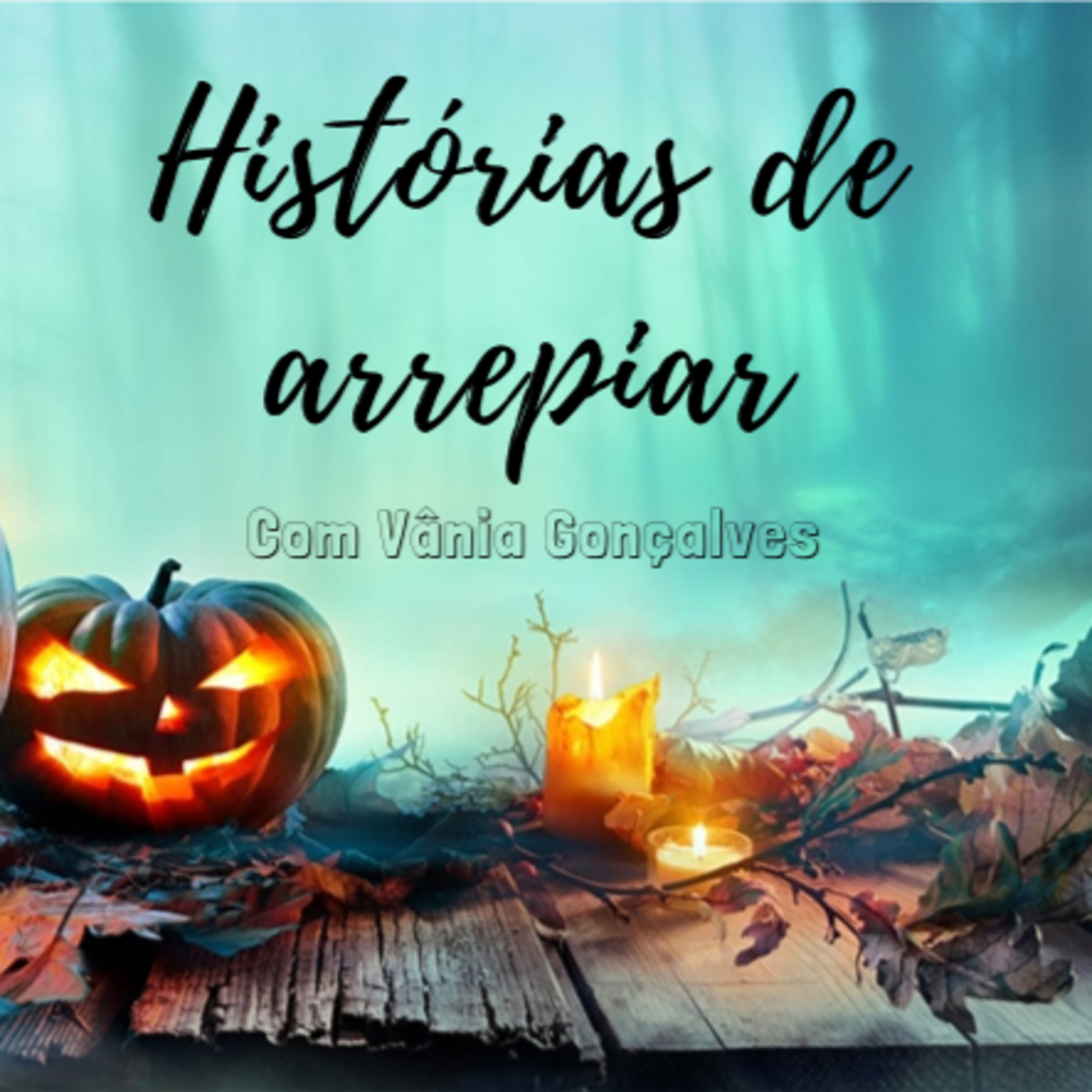 HISTÓRIA DE ARREPIAR - SERRA DE SINTRA episode artwork