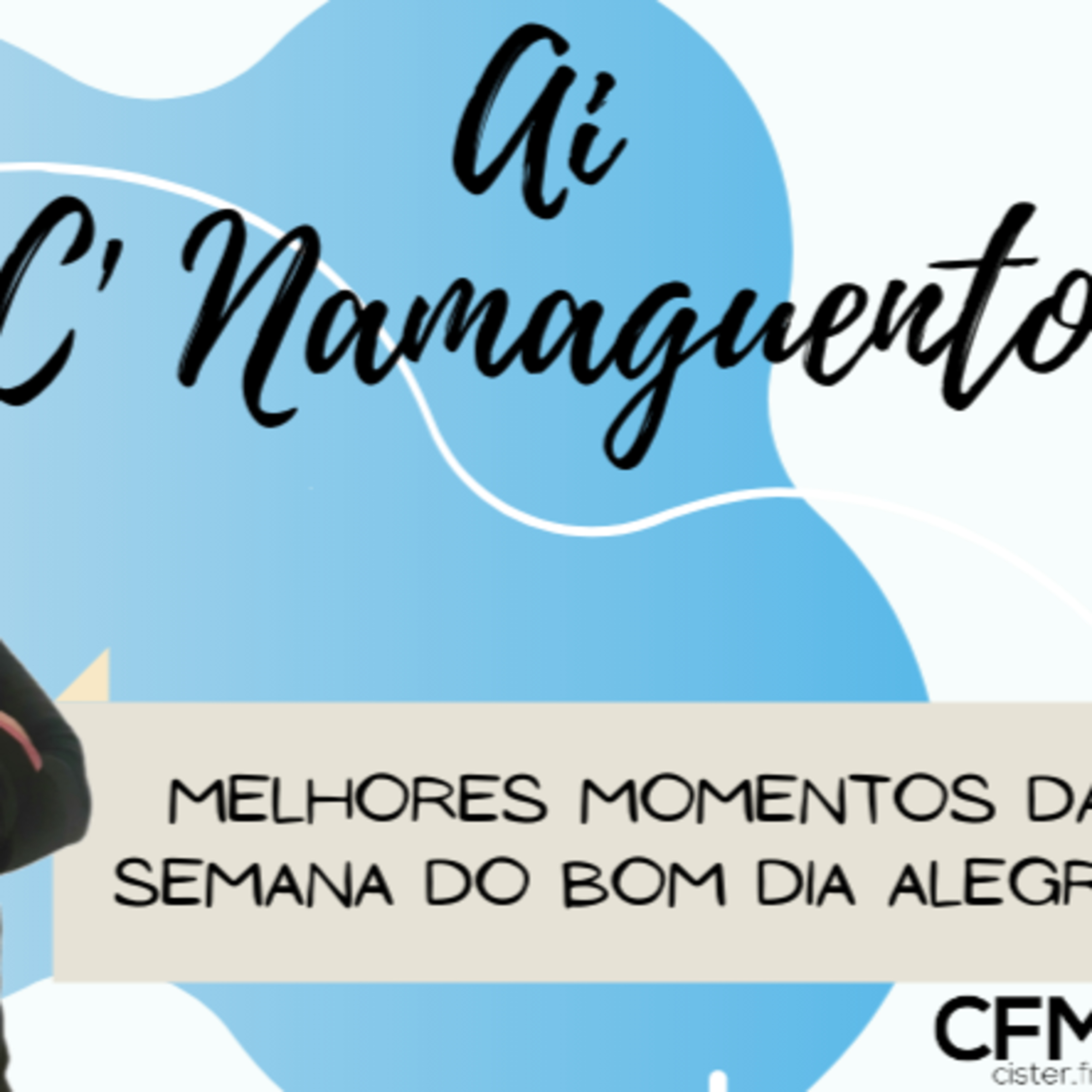 Ai C'Namaguento - Rádio Ondas da Cabreira episode artwork