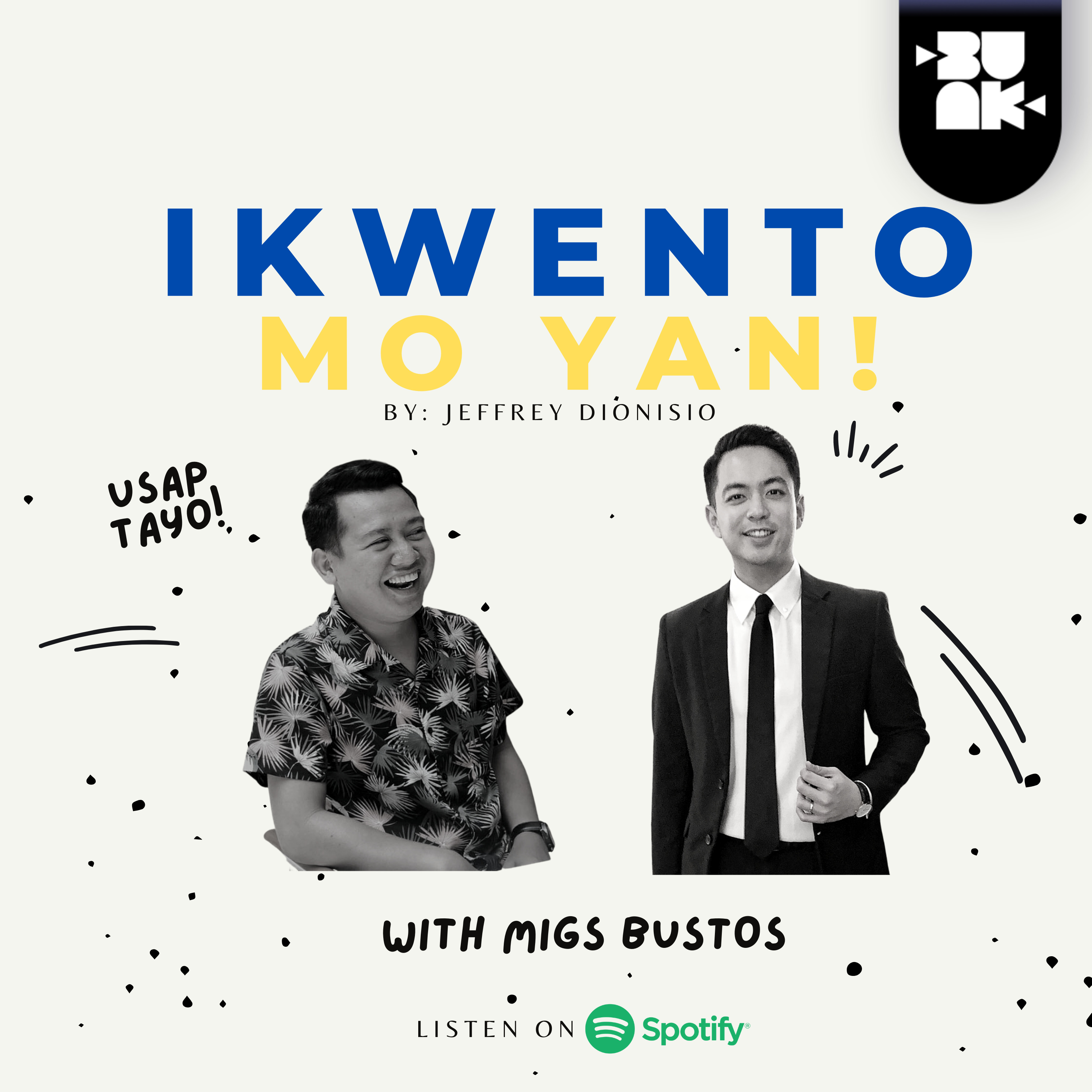 Ikwento Mo Yan!