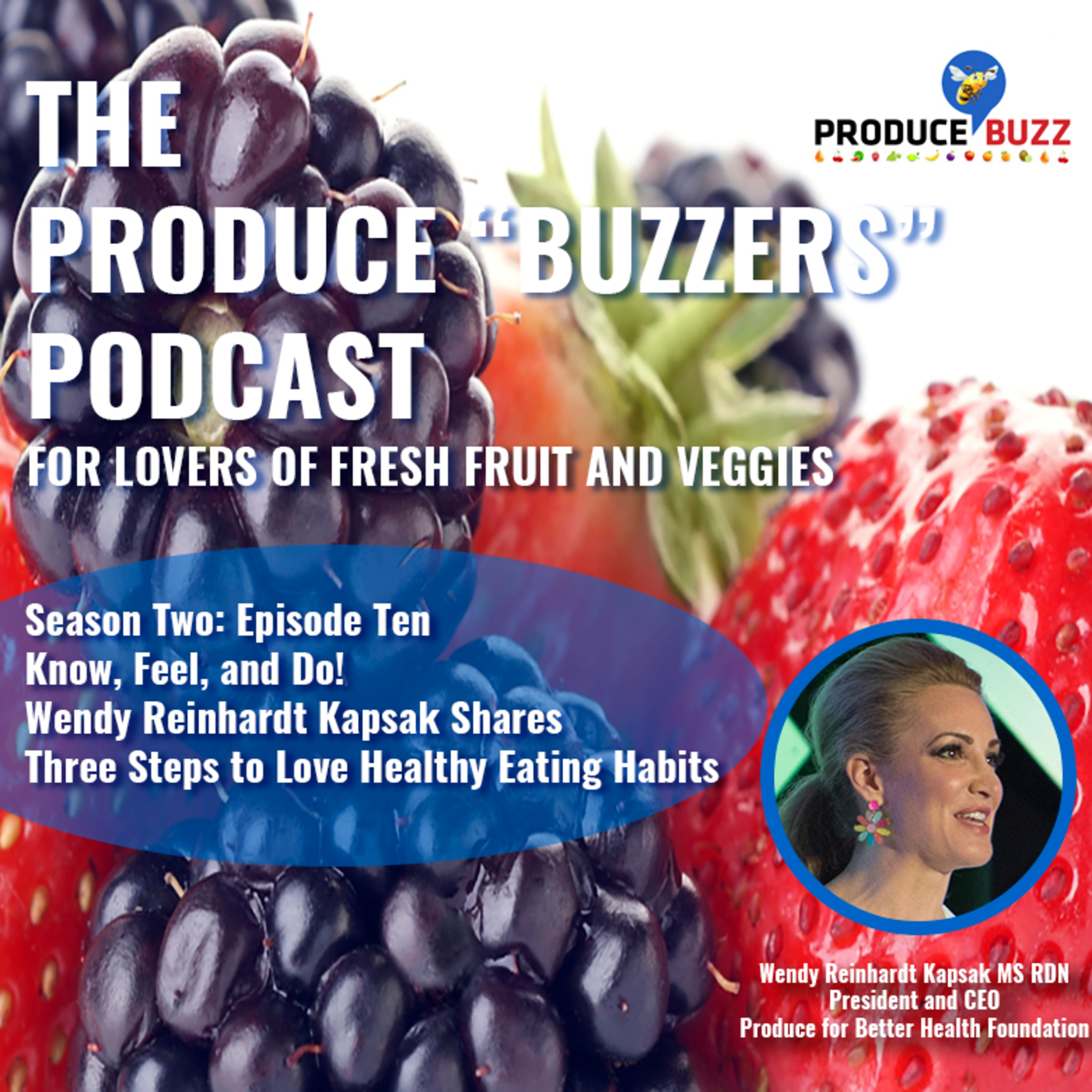 Produce Buzzers - A Podcast for Lovers of Fresh Fruits and Veggies