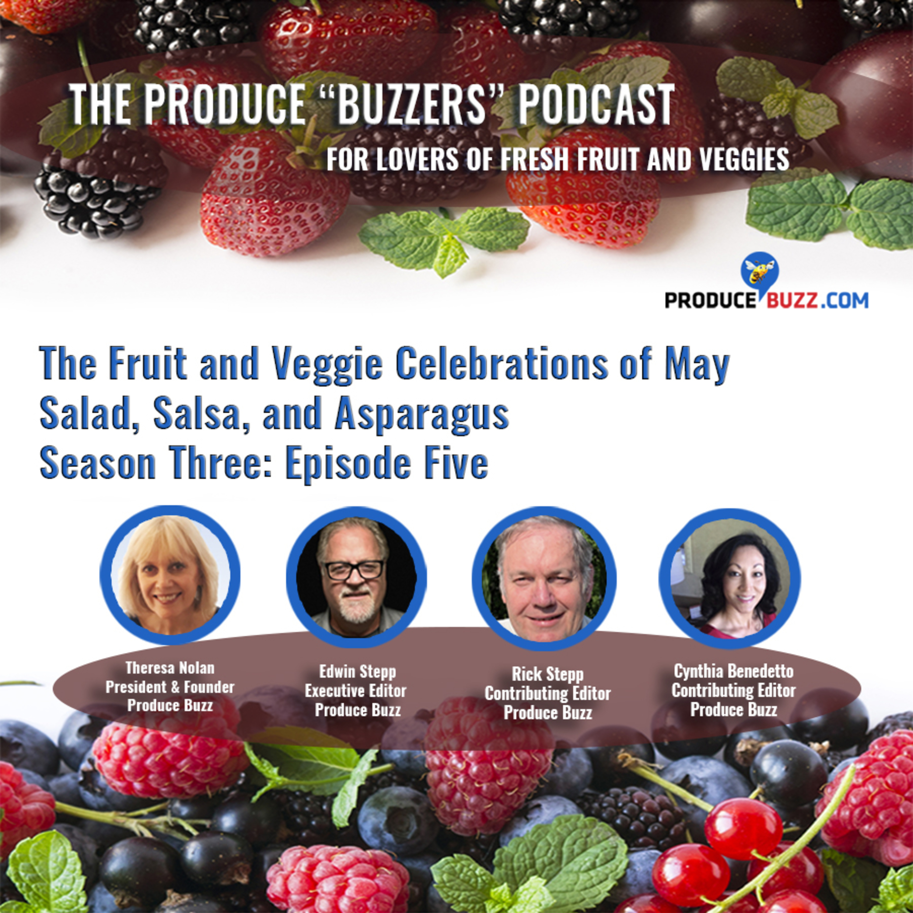 Produce Buzzers - A Podcast for Lovers of Fresh Fruits and Veggies