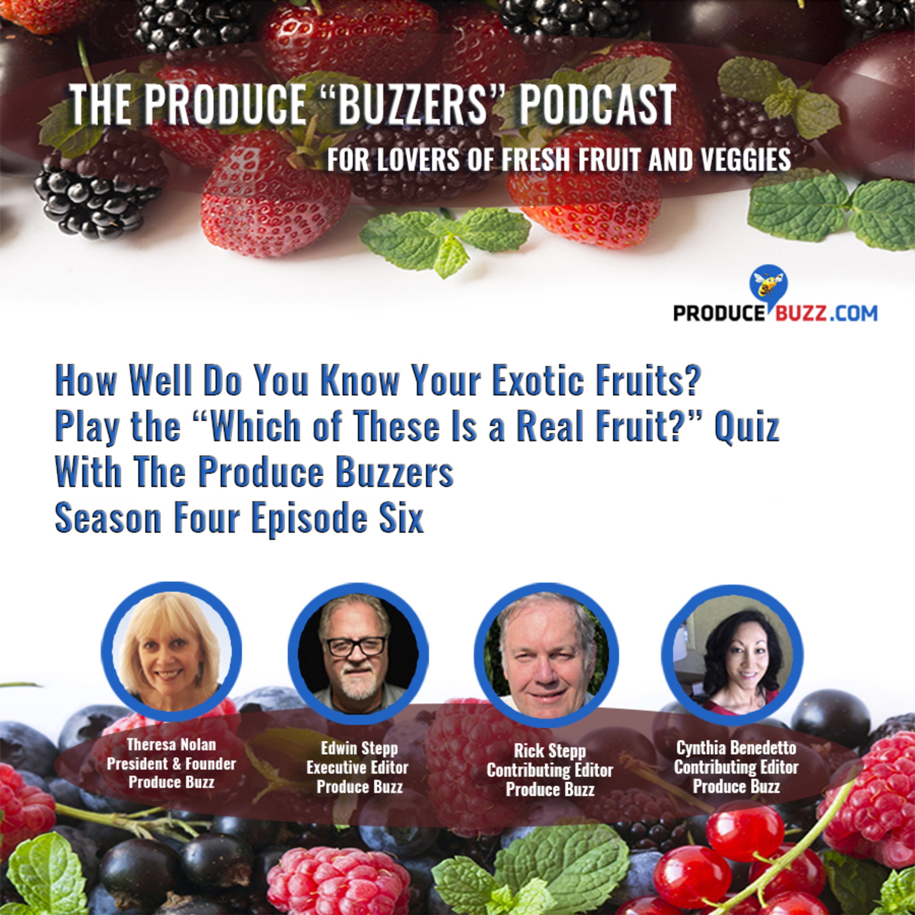 Produce Buzzers - A Podcast for Lovers of Fresh Fruits and Veggies