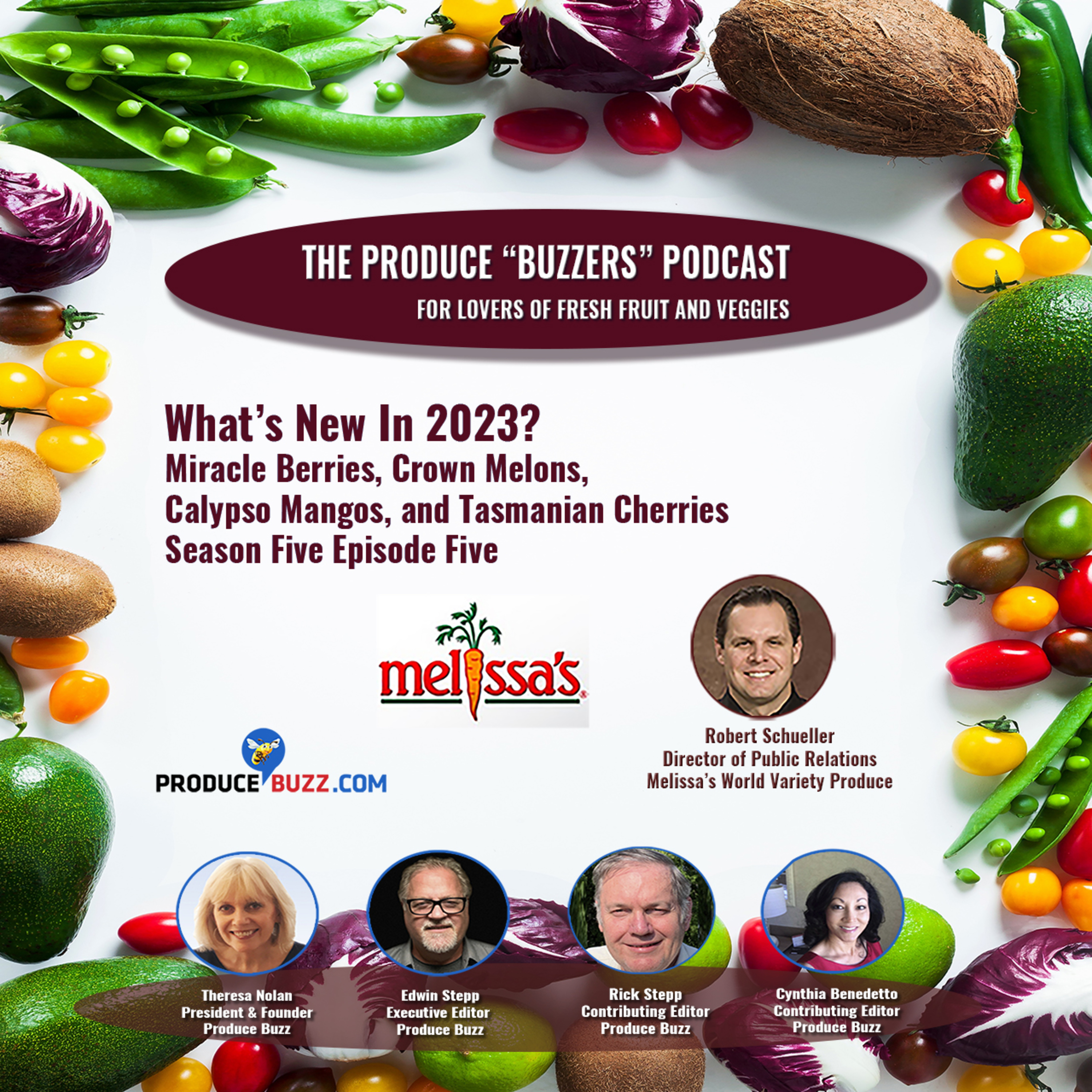 Produce Buzzers - A Podcast for Lovers of Fresh Fruits and Veggies