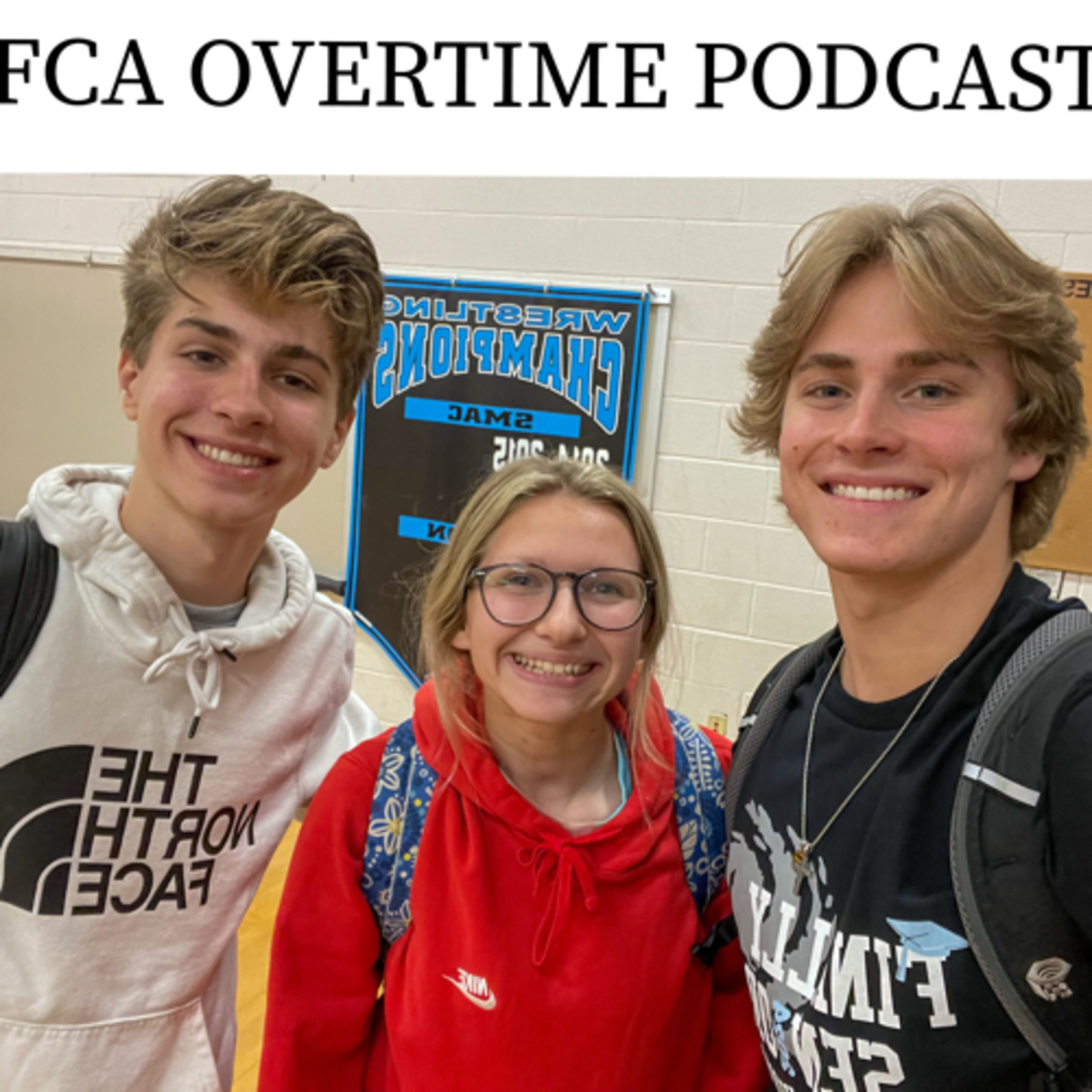 Huntingtown FCA Overtime Podcast