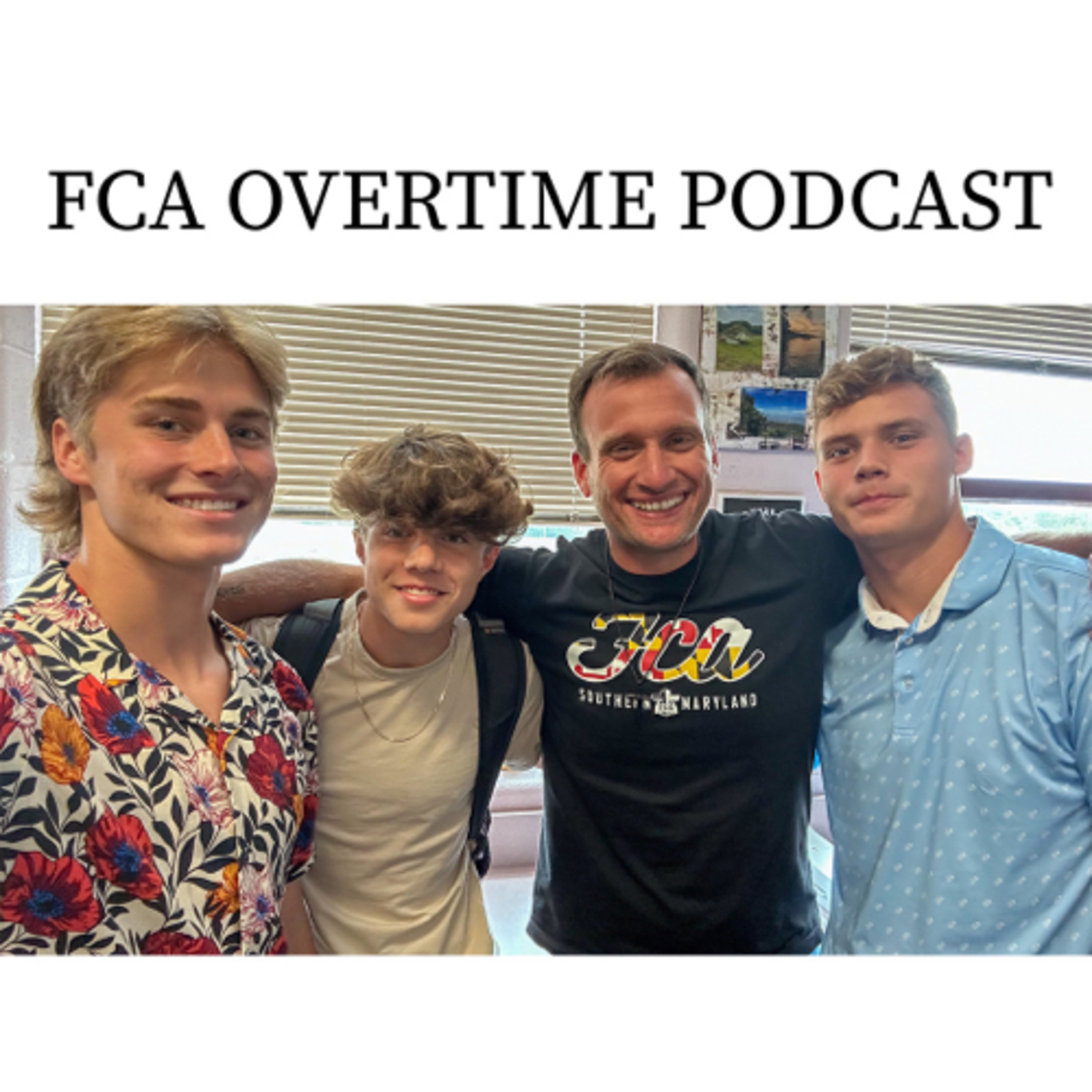 Huntingtown FCA Overtime Podcast