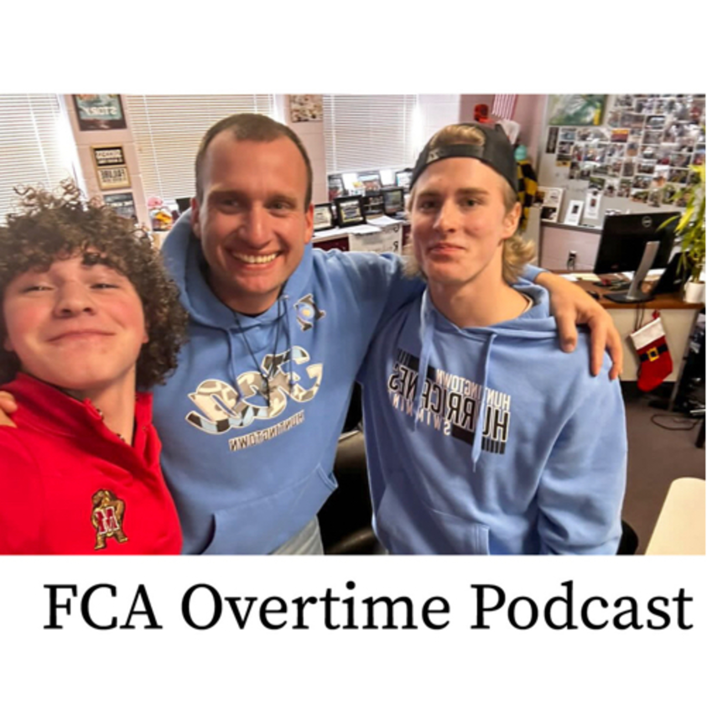 Huntingtown FCA Overtime Podcast