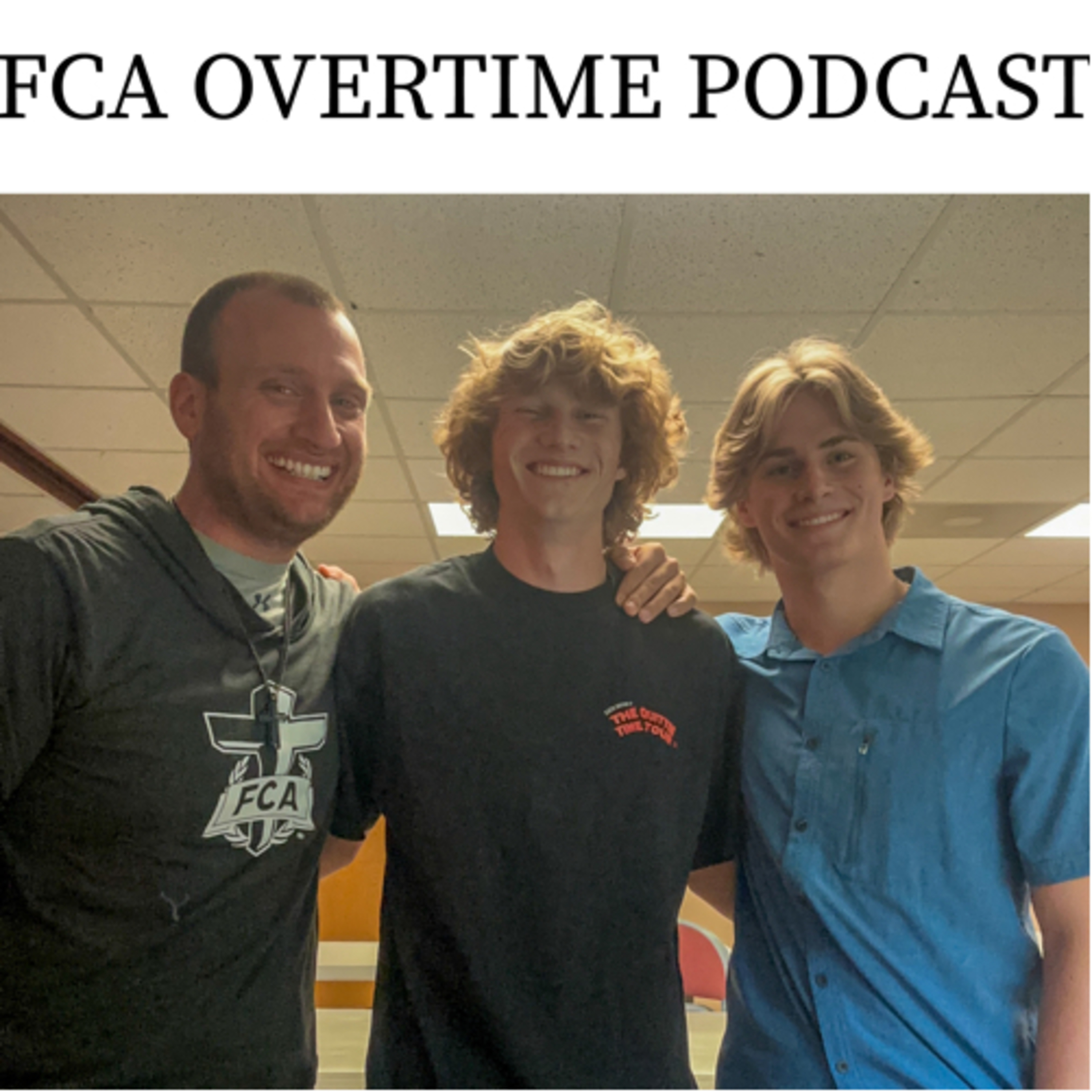 Huntingtown FCA Overtime Podcast