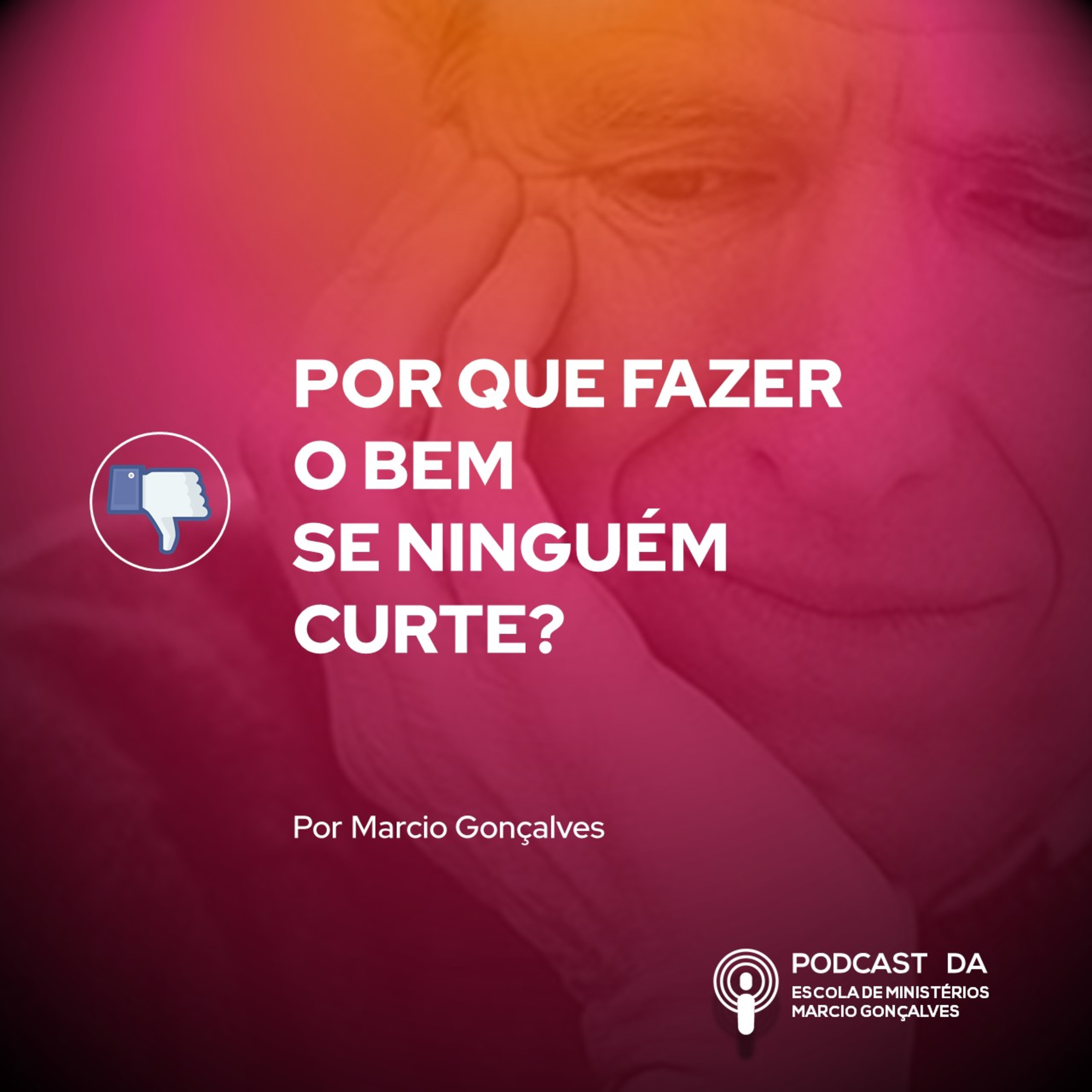 ESCOLA DE MINISTÉRIOS - MARCIO GONÇALVES