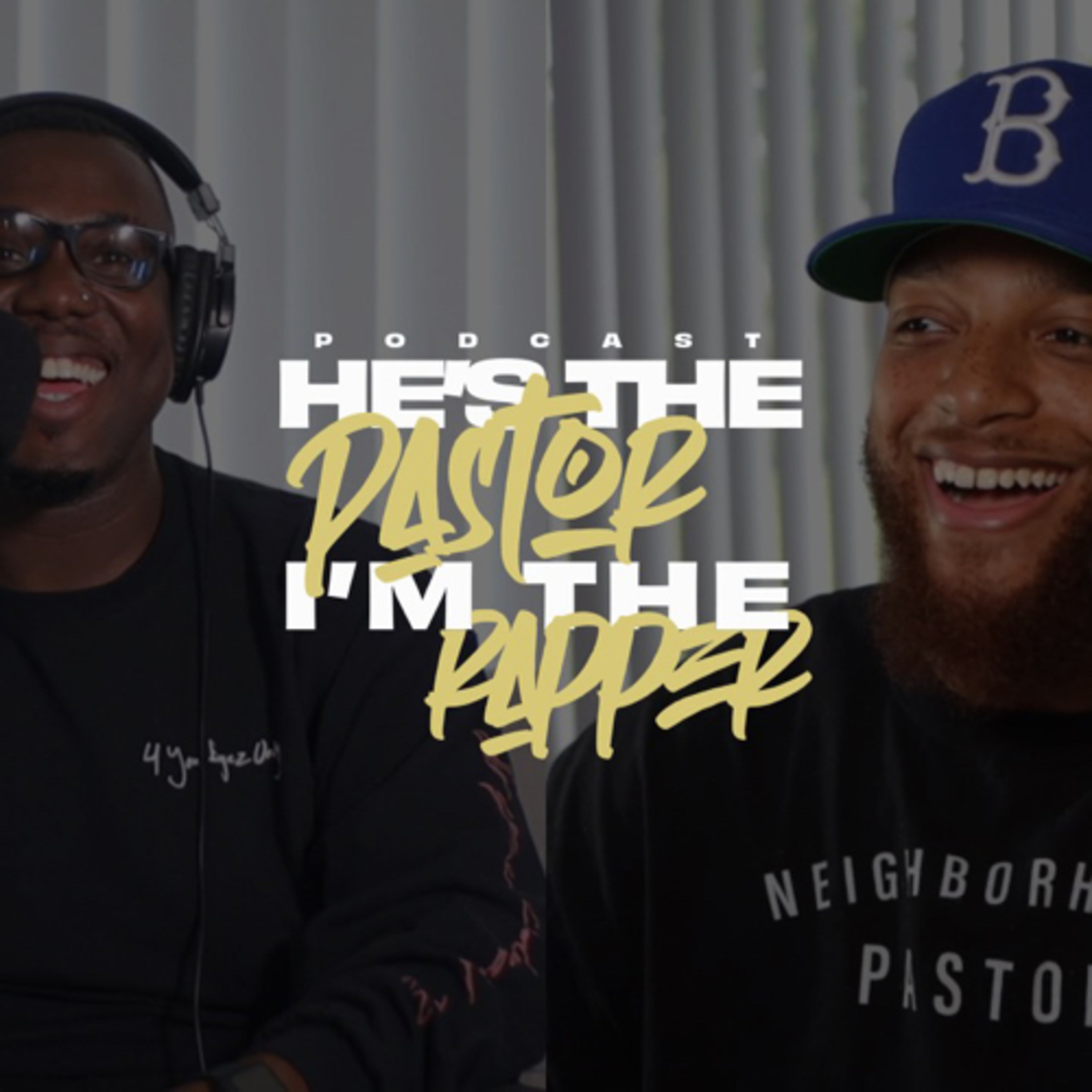 He’s The Pastor I’m The Rapper w/ Byron L. Cogdell & Ty Van