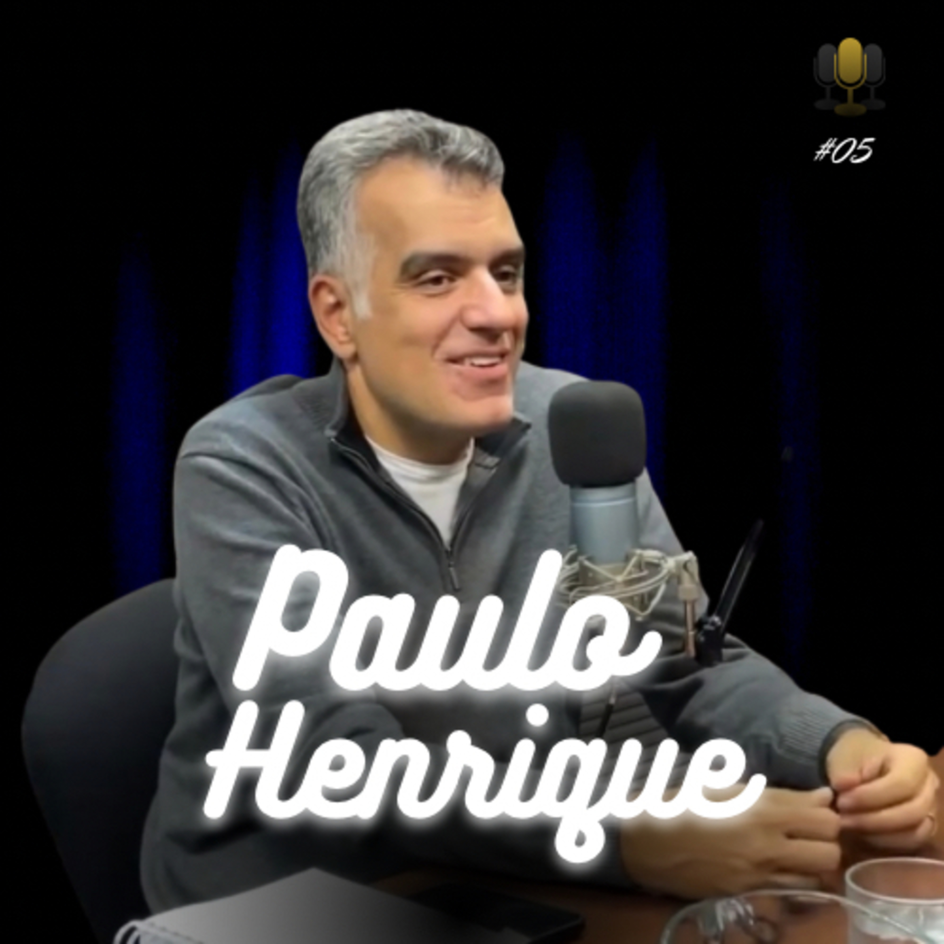 PAULO HENRIQUE SOARES - Liderança Podcast #05 episode artwork