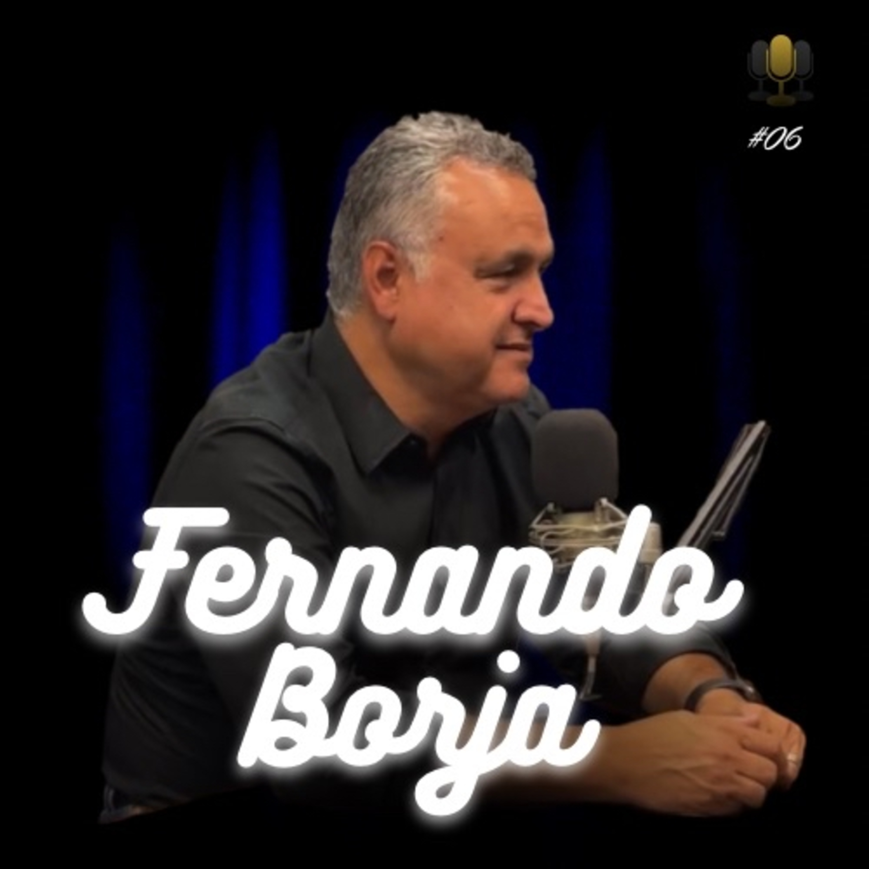 FERNANDO BORJA - Liderança Podcast #06 episode artwork
