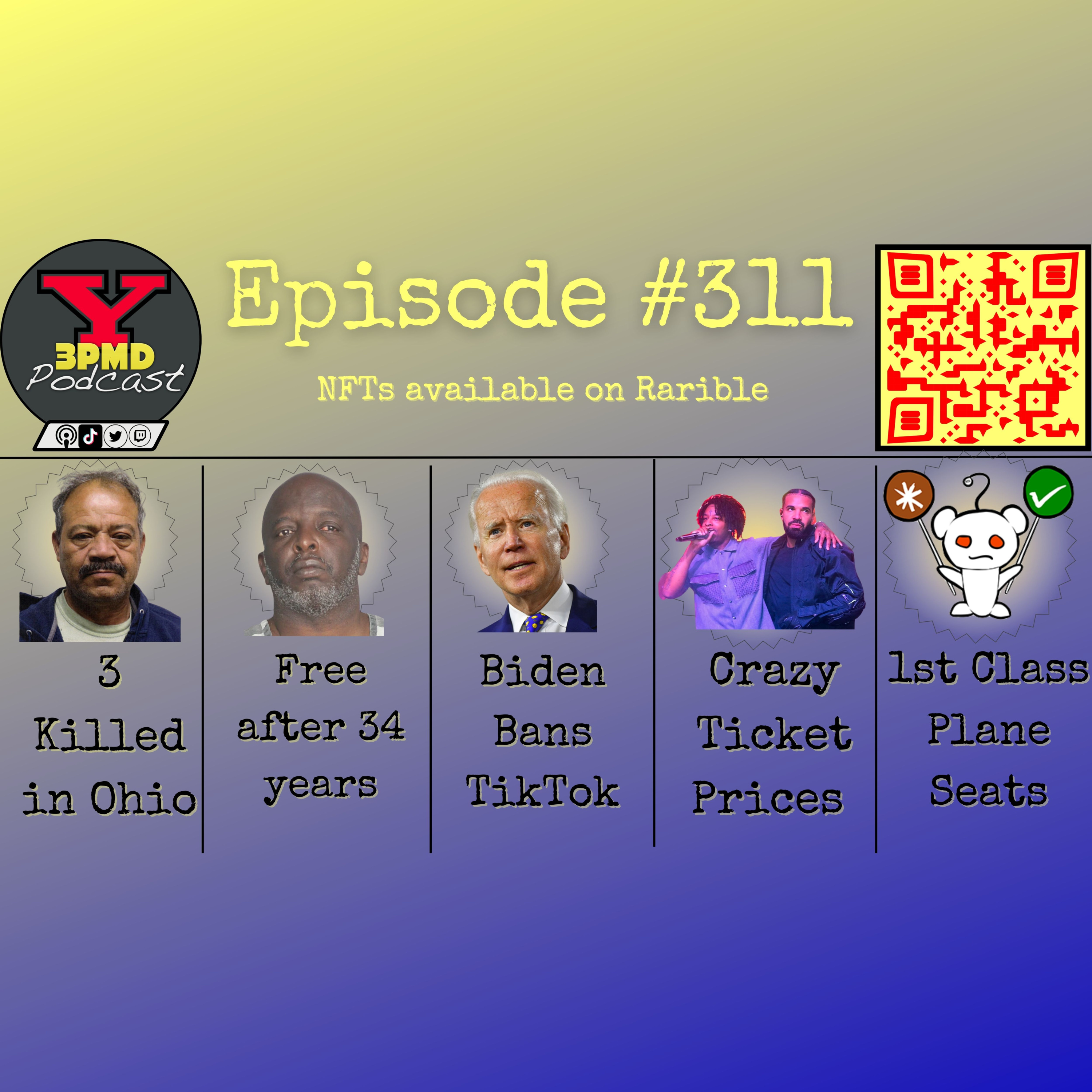 3PMD Episode #311 Ohio Execution, 400 yr Exoneration, TikTok Ban, Drake & 21 Savage, AITA Plane Seat episode artwork