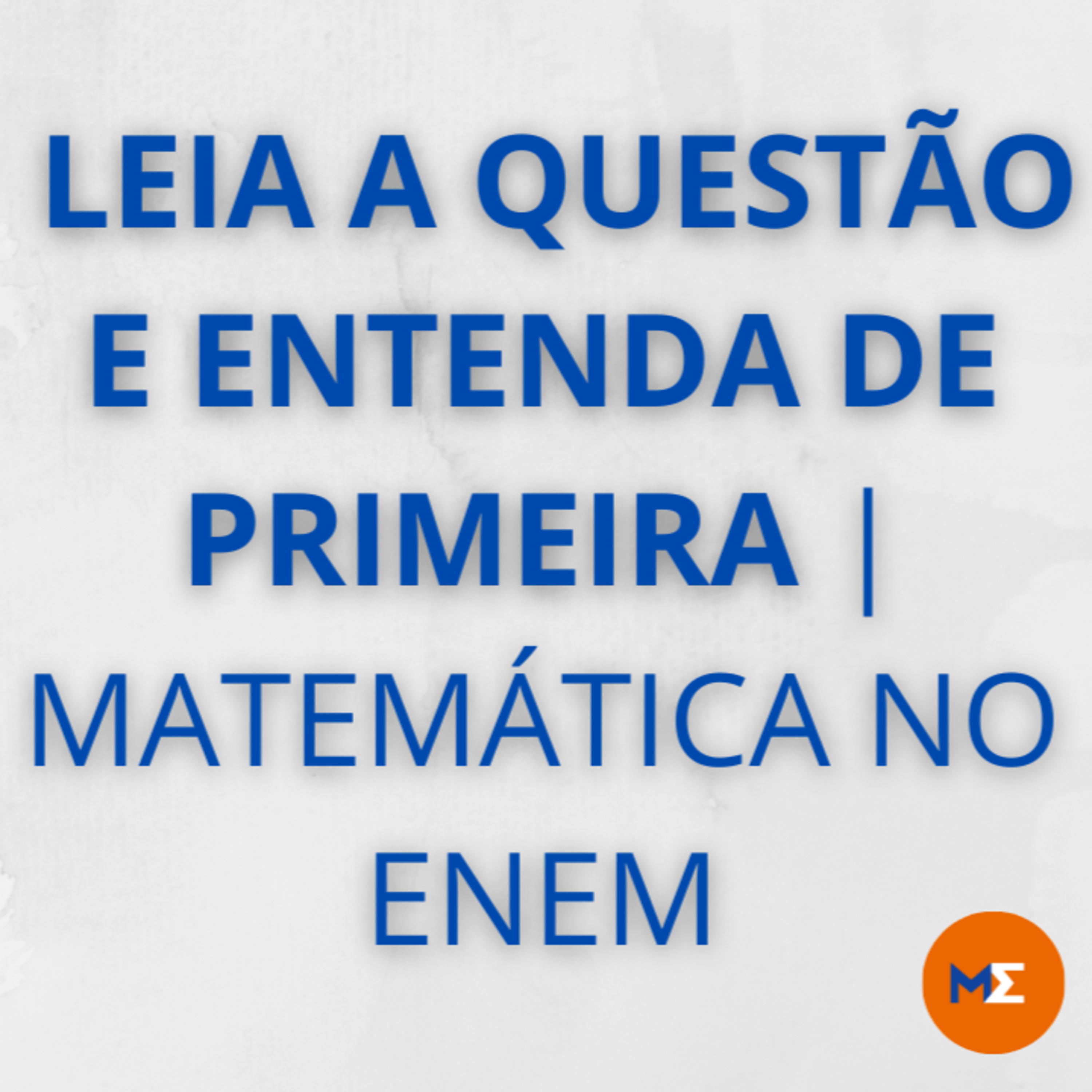 Sacadas de Matemática para os 847 pontos no Enem