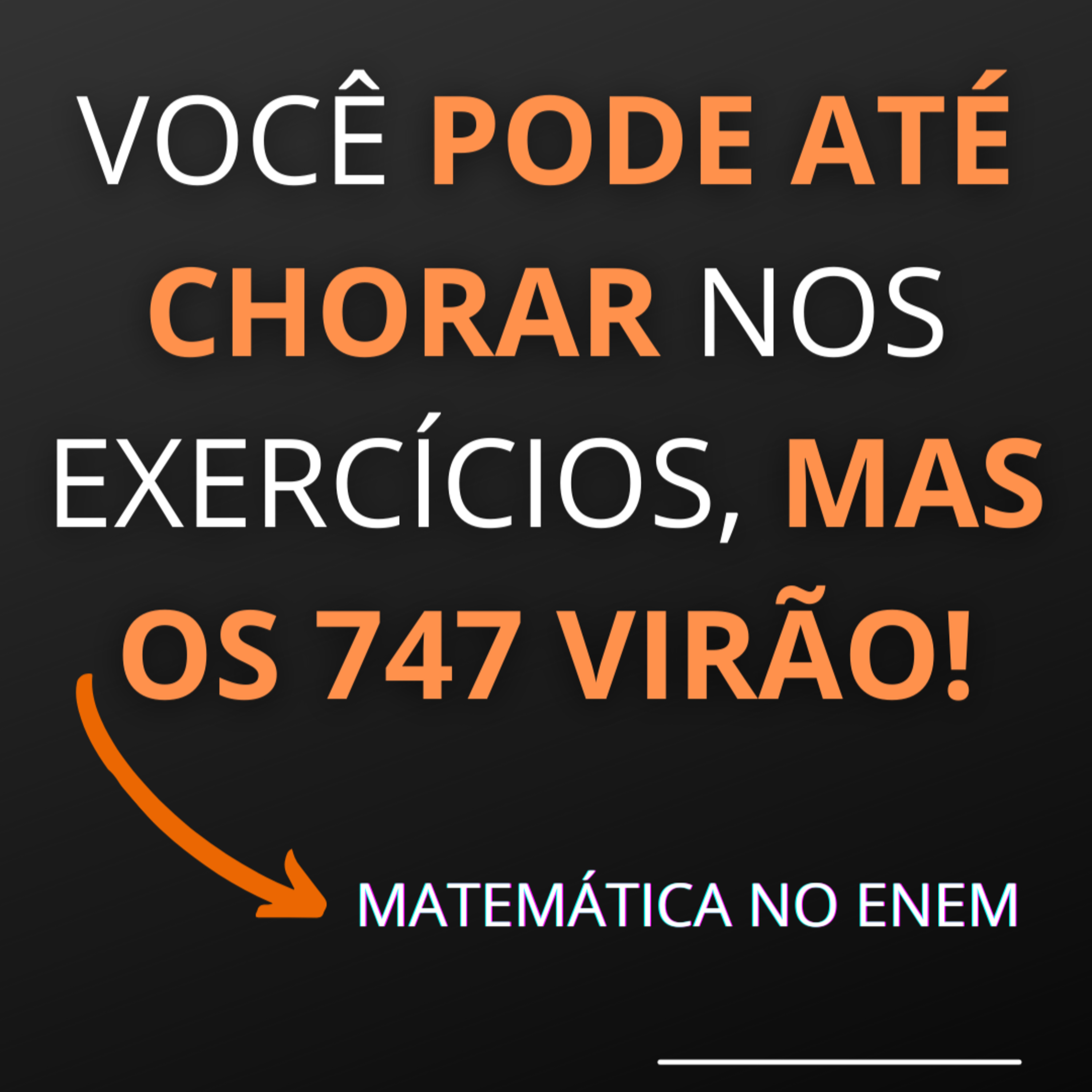 Sacadas de Matemática para os 847 pontos no Enem