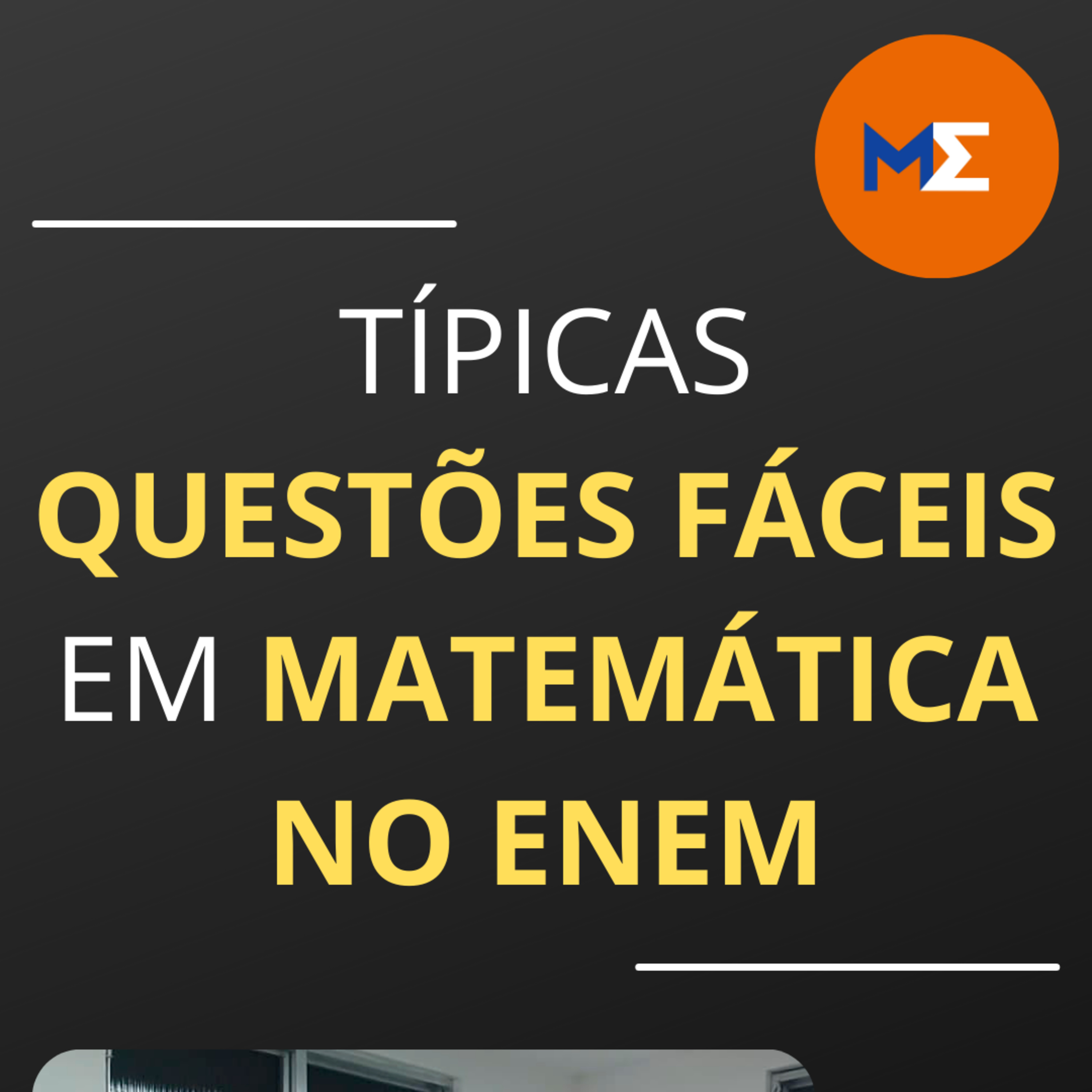 Sacadas de Matemática para os 847 pontos no Enem