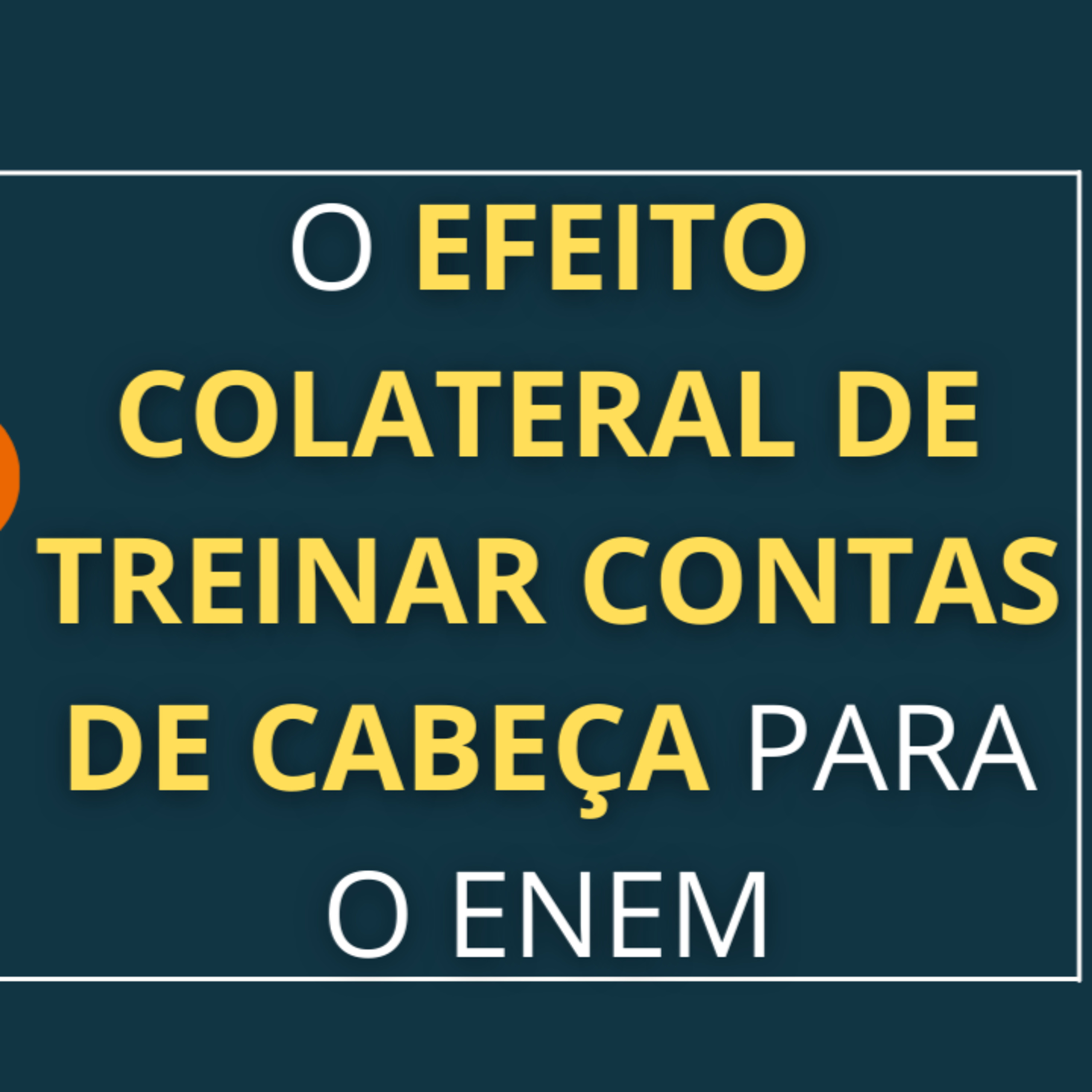 Sacadas de Matemática para os 847 pontos no Enem