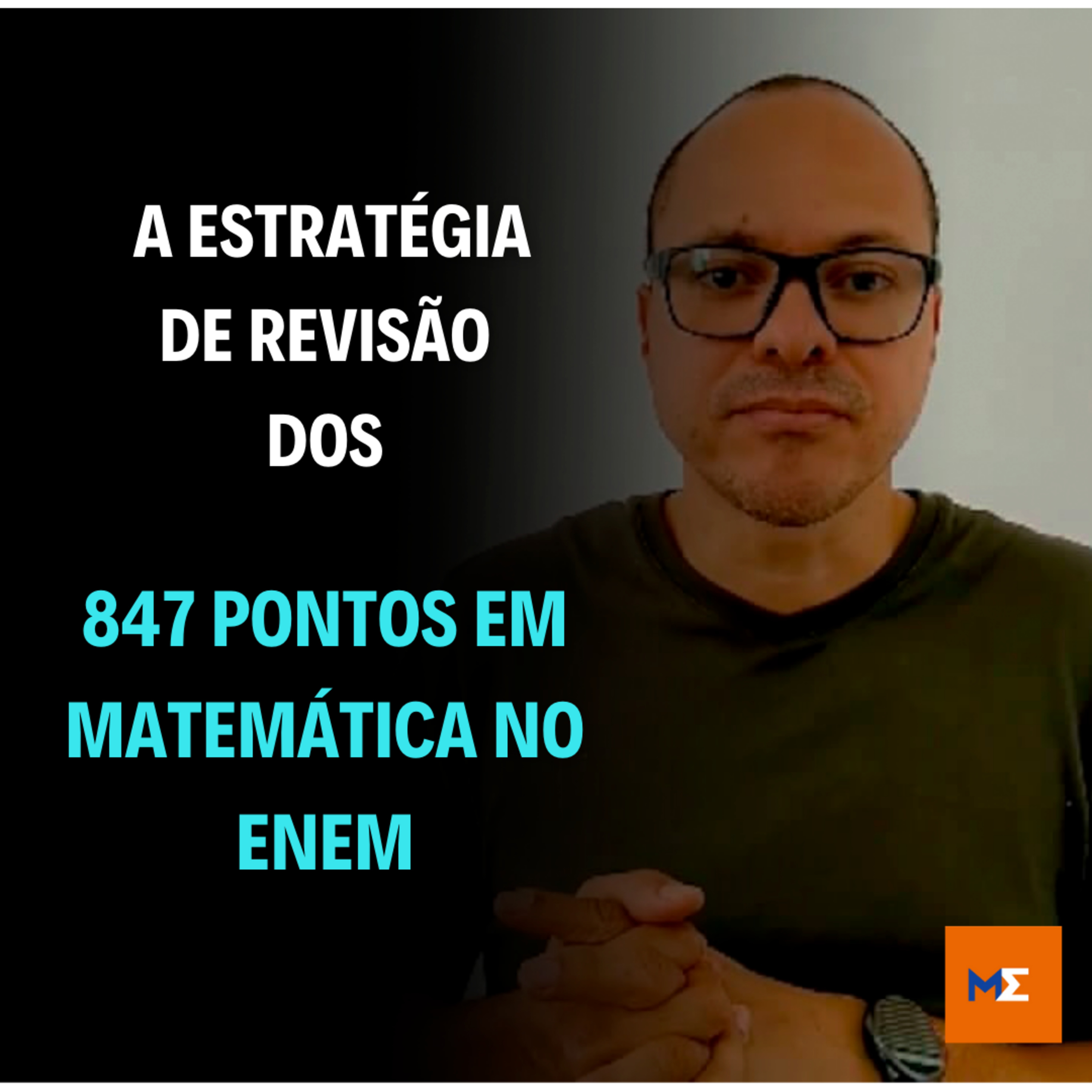 Sacadas de Matemática para os 847 pontos no Enem
