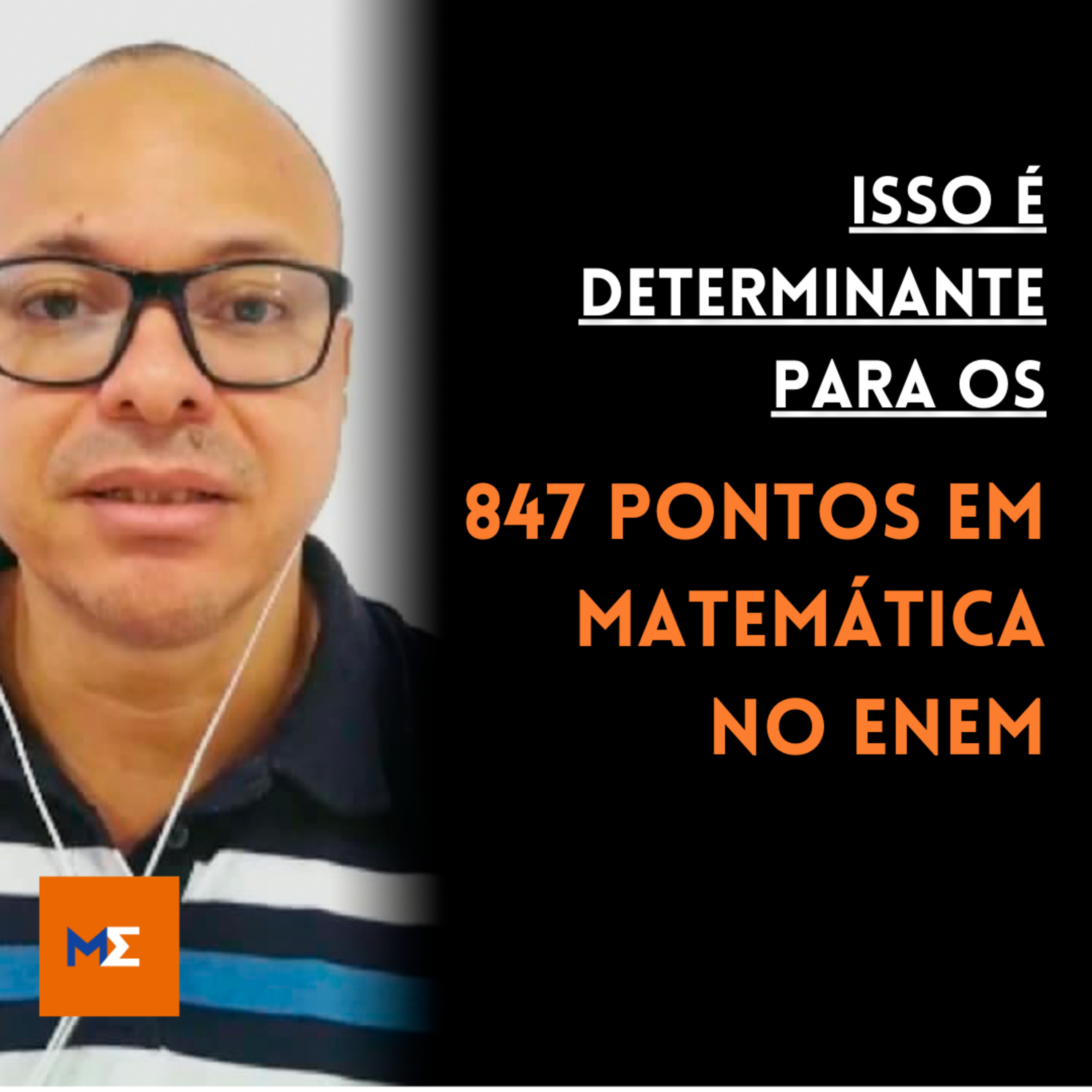 Sacadas de Matemática para os 847 pontos no Enem