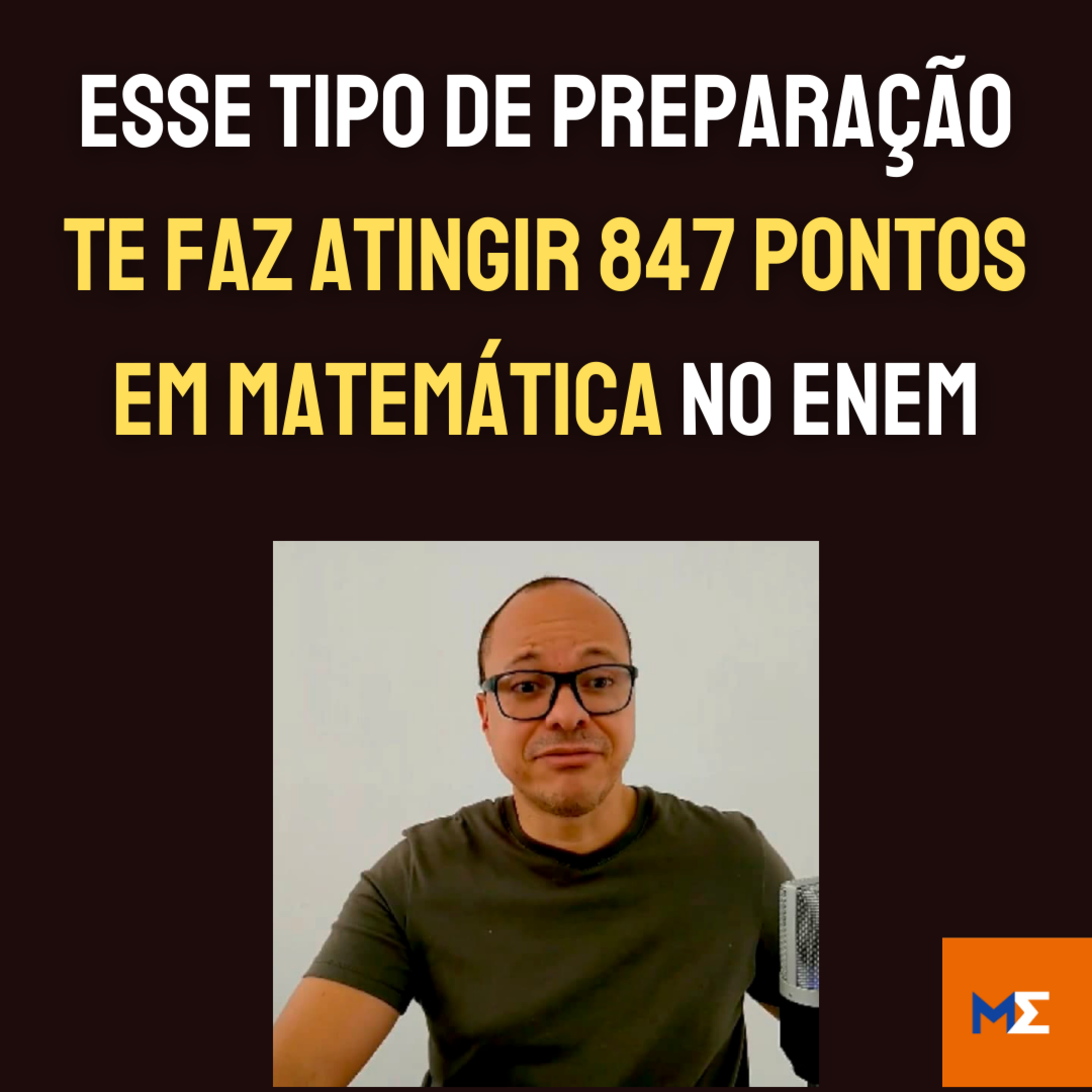 Sacadas de Matemática para os 847 pontos no Enem