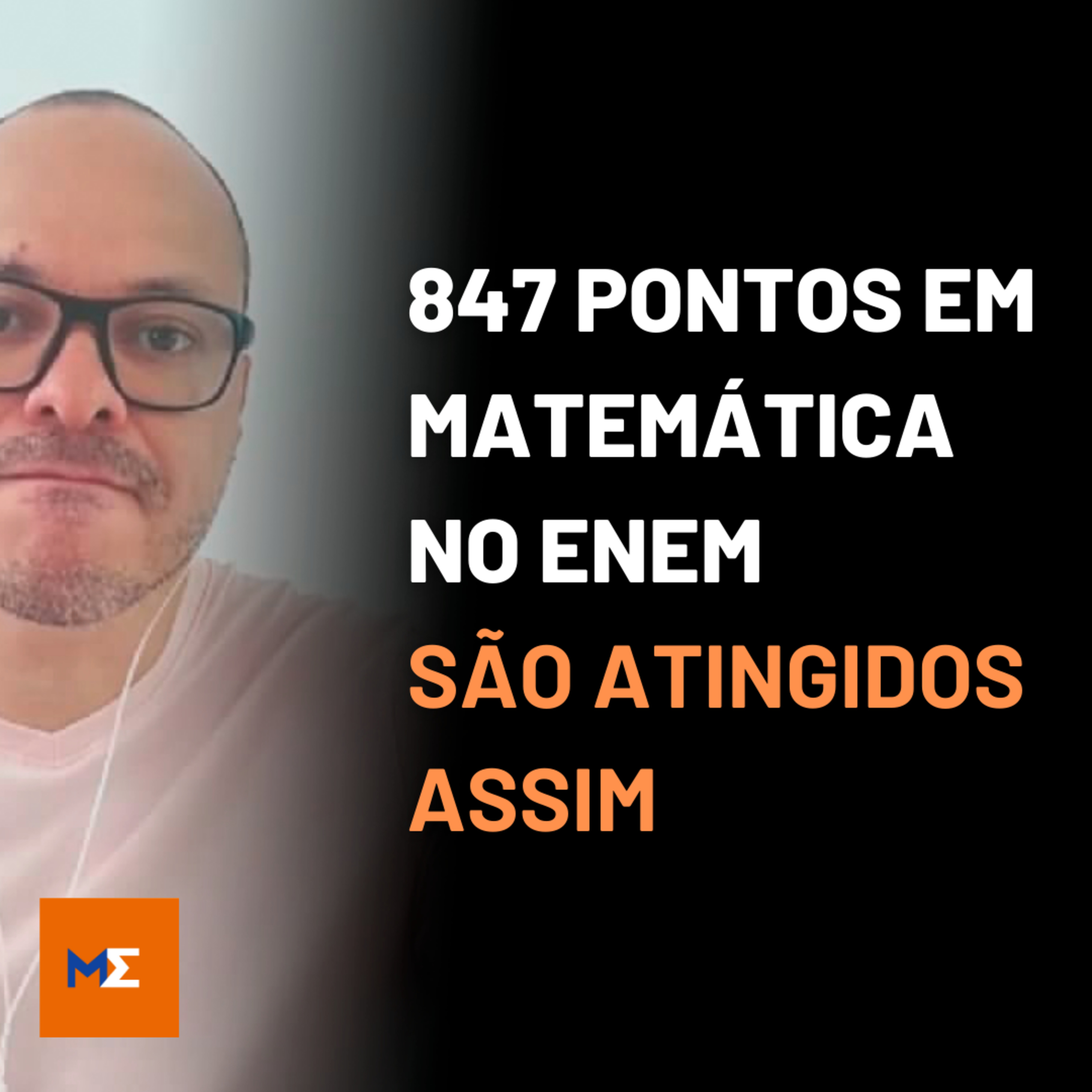 Sacadas de Matemática para os 847 pontos no Enem