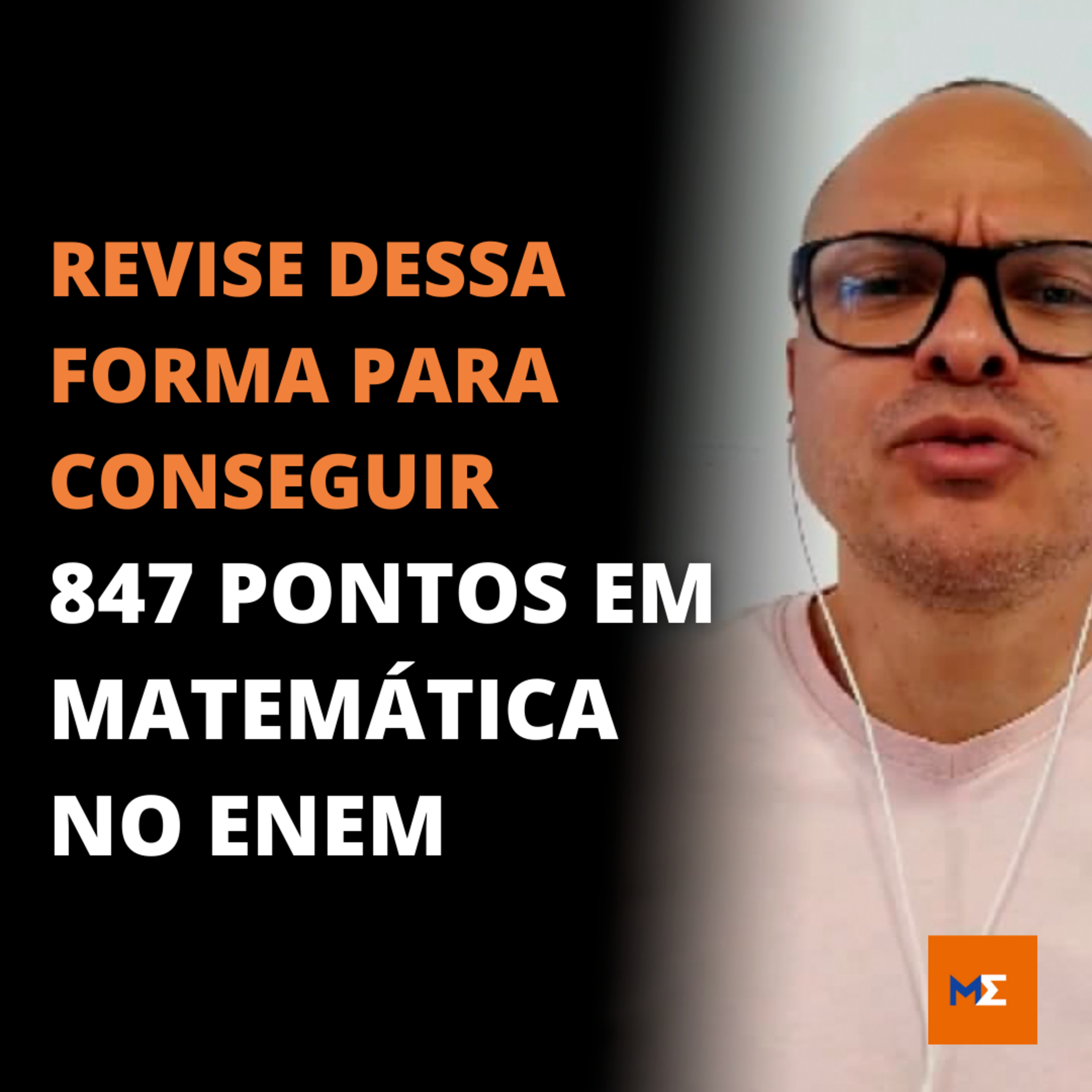 Sacadas de Matemática para os 847 pontos no Enem