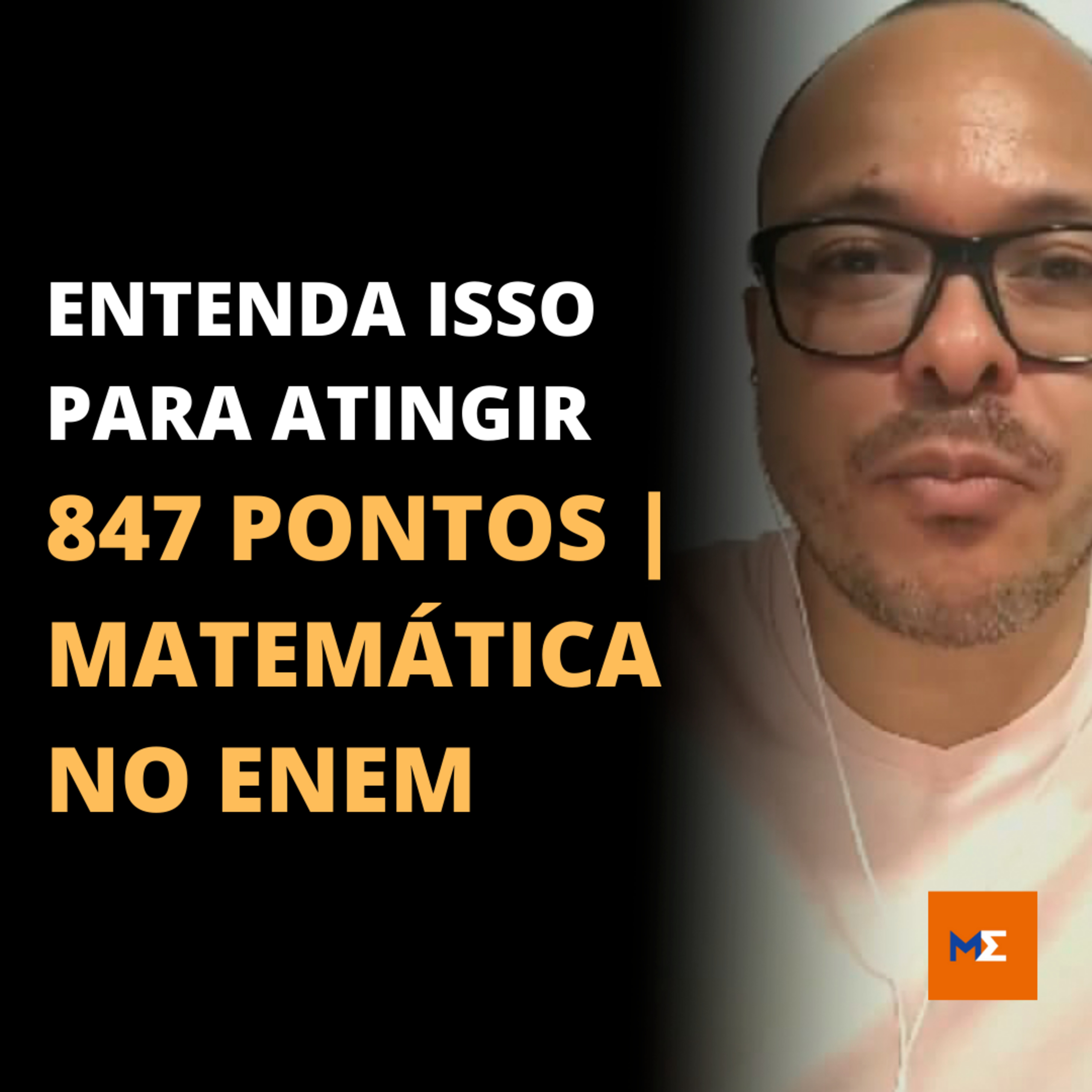 Sacadas de Matemática para os 847 pontos no Enem