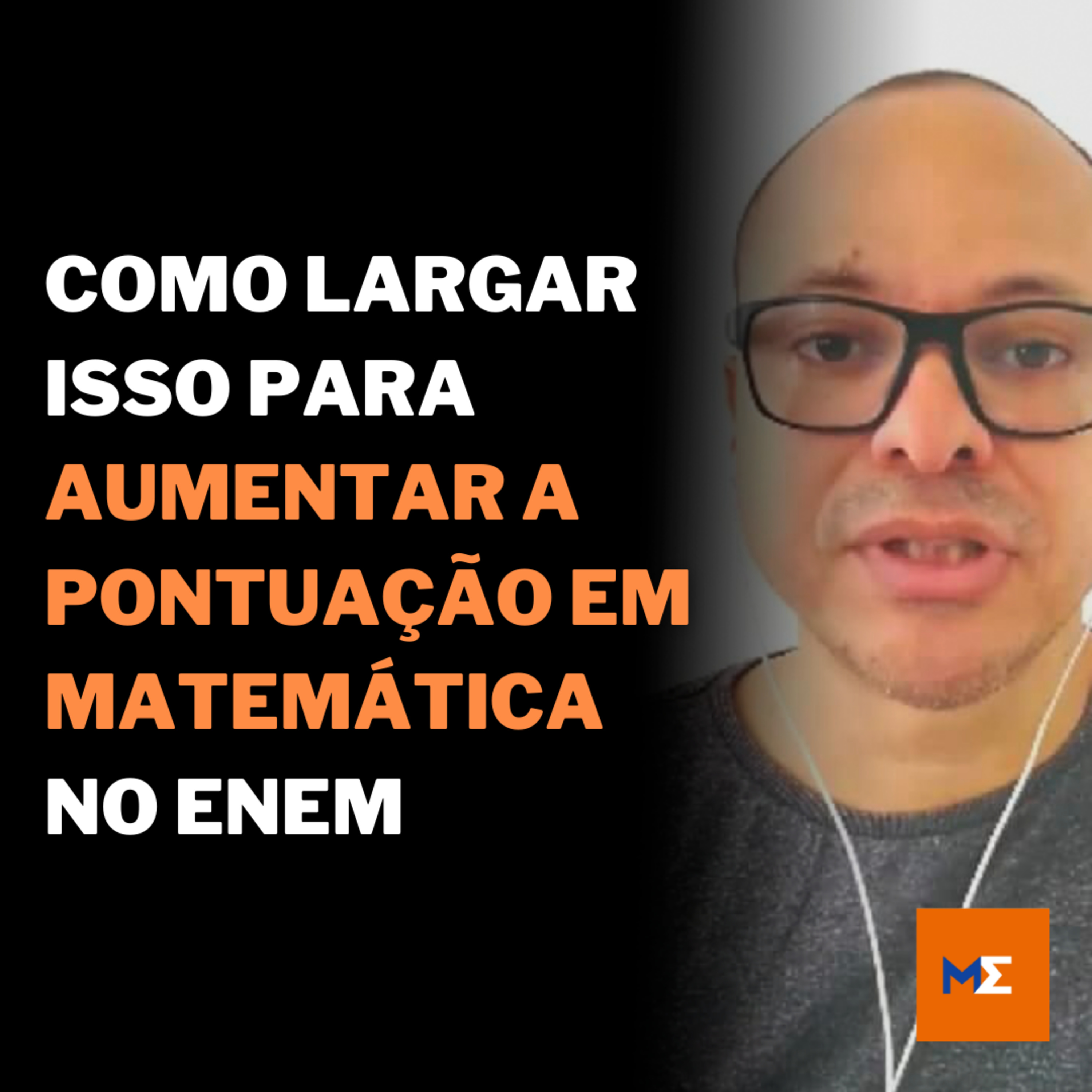 Sacadas de Matemática para os 847 pontos no Enem