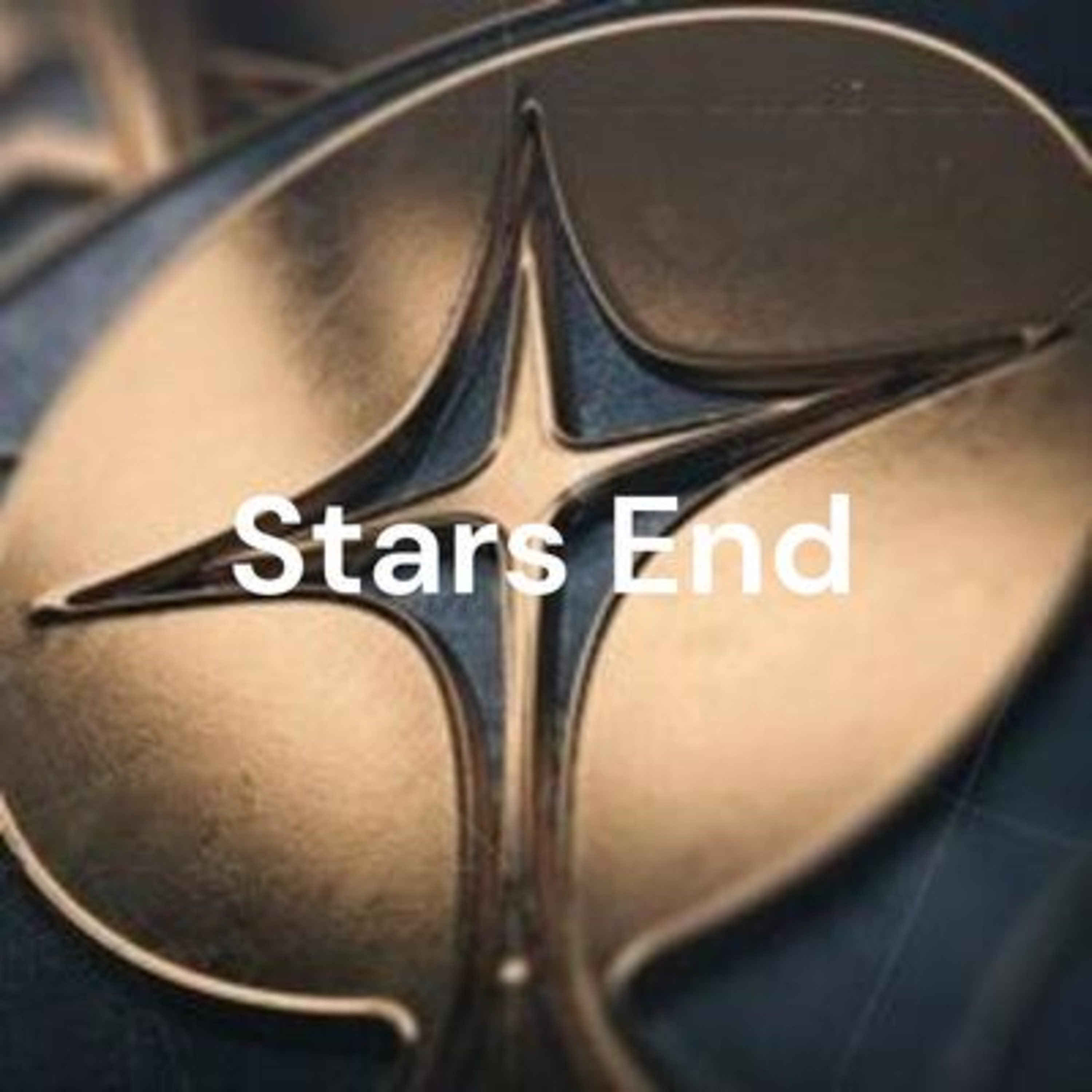 Stars End Episode 1 - A Podcast must not harm a human being or, through inaction, allow a human being to come to harm episode artwork
