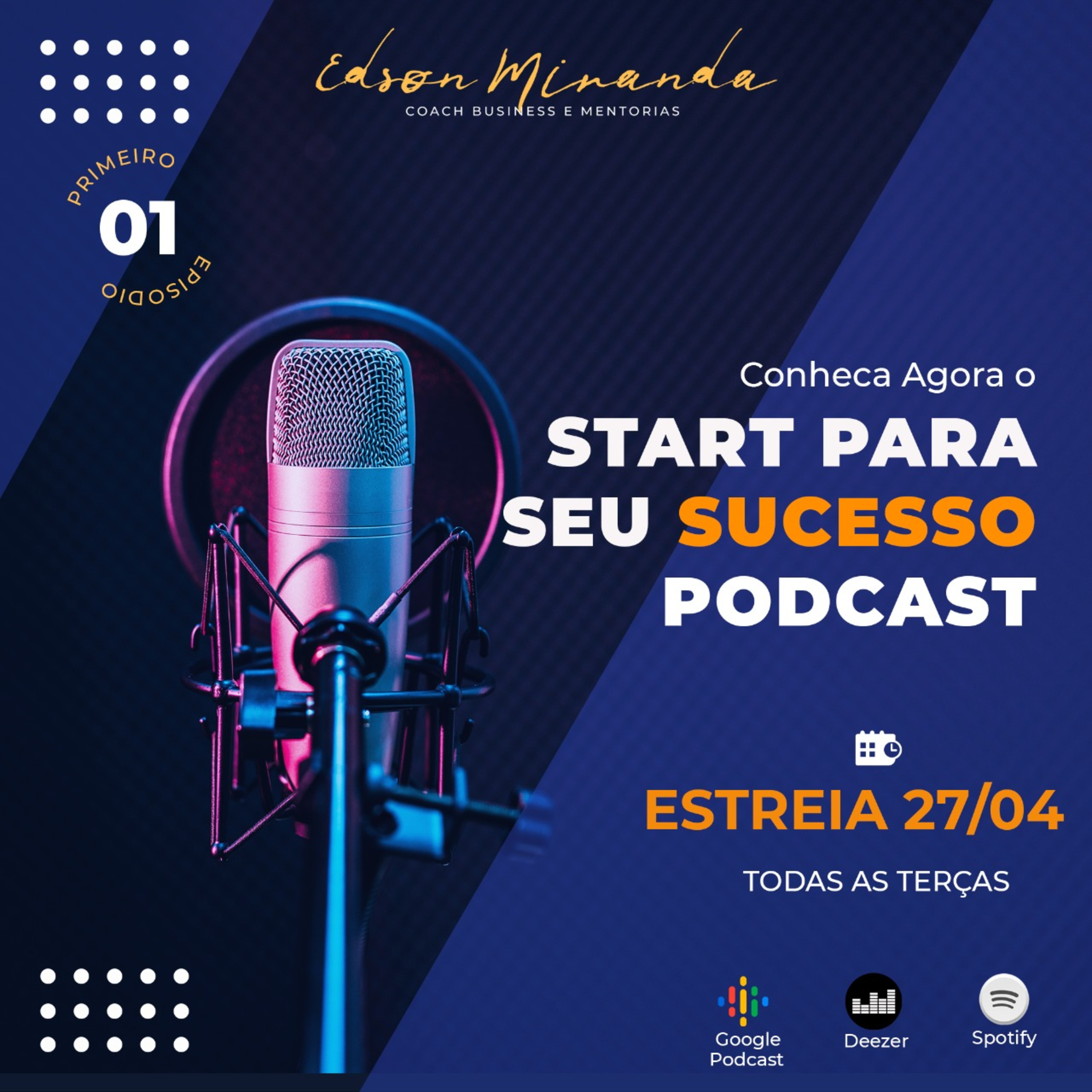 Edson Miranda - Podcast Modelagem do Sucesso