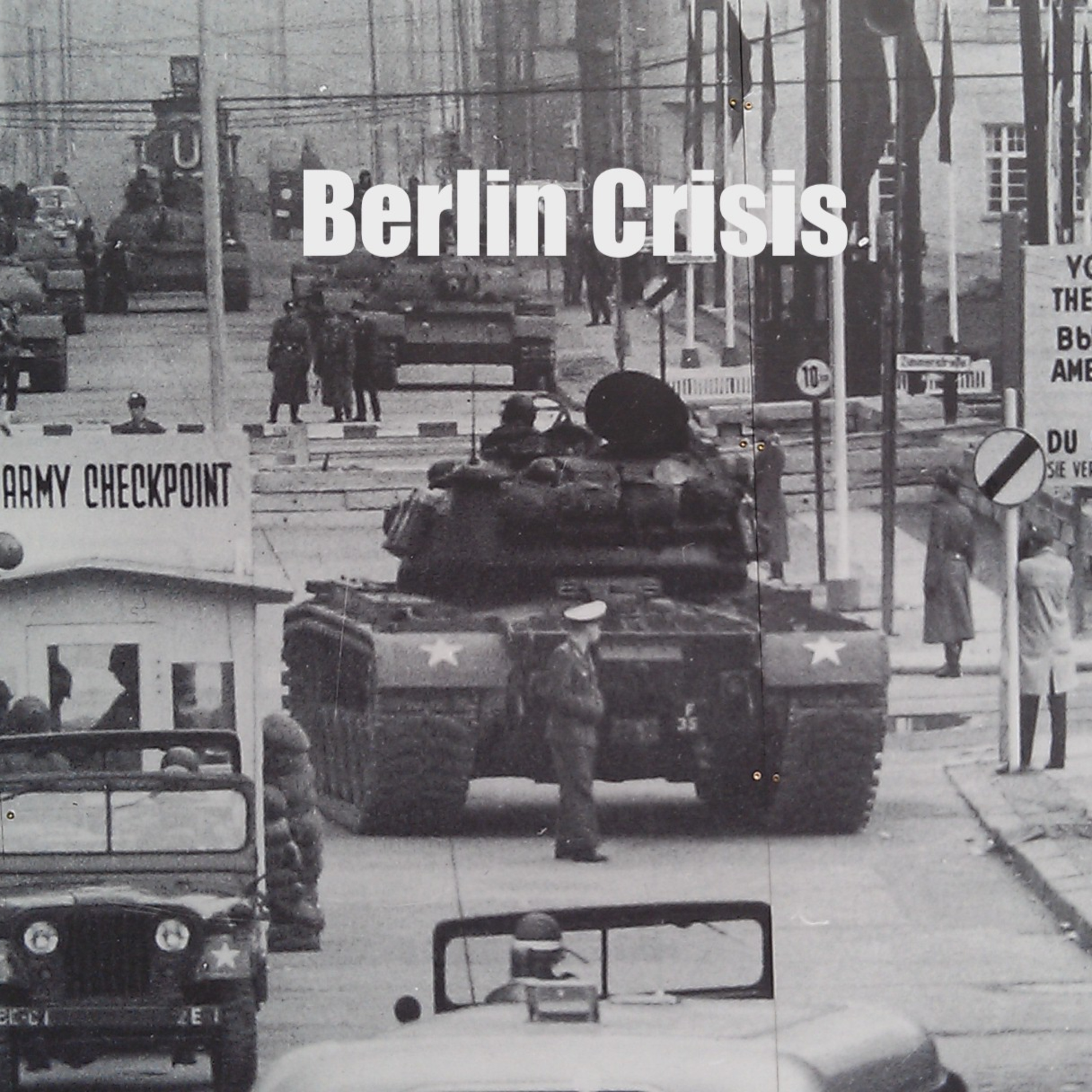 Berlin Crisis of 1961 episode artwork