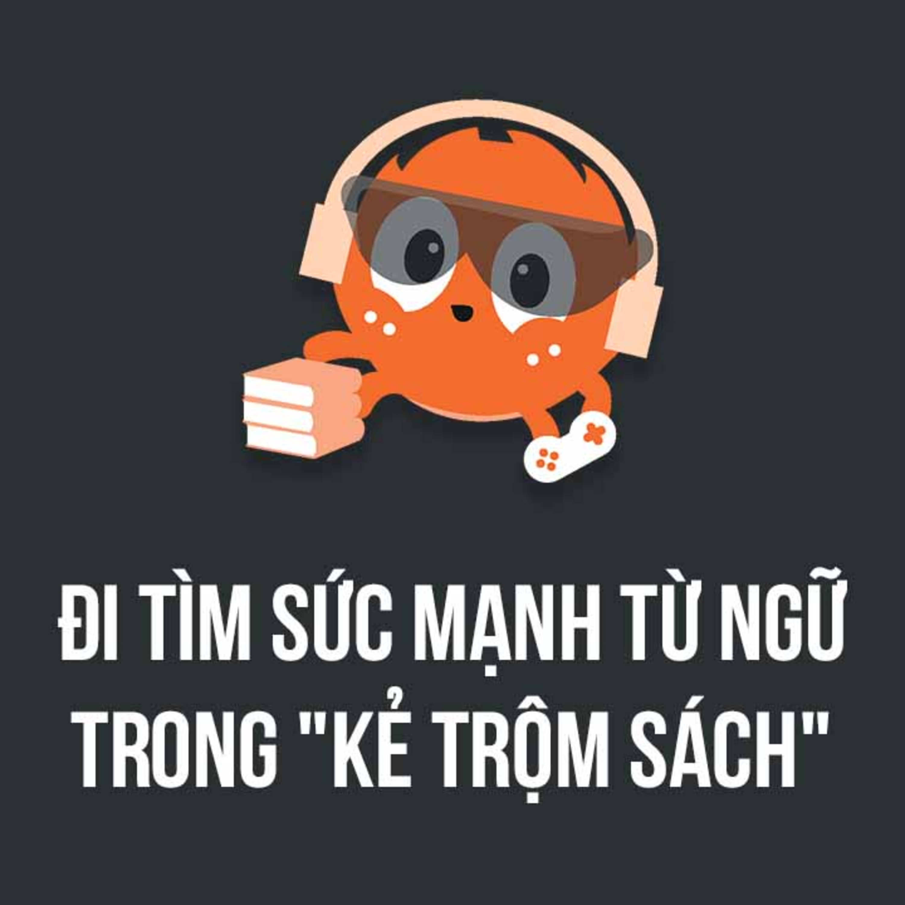KẺ TRỘM SÁCH: Sức mạnh của ngôn từ | Spiderum Giải Trí | Lengkeng | Động Sách episode artwork