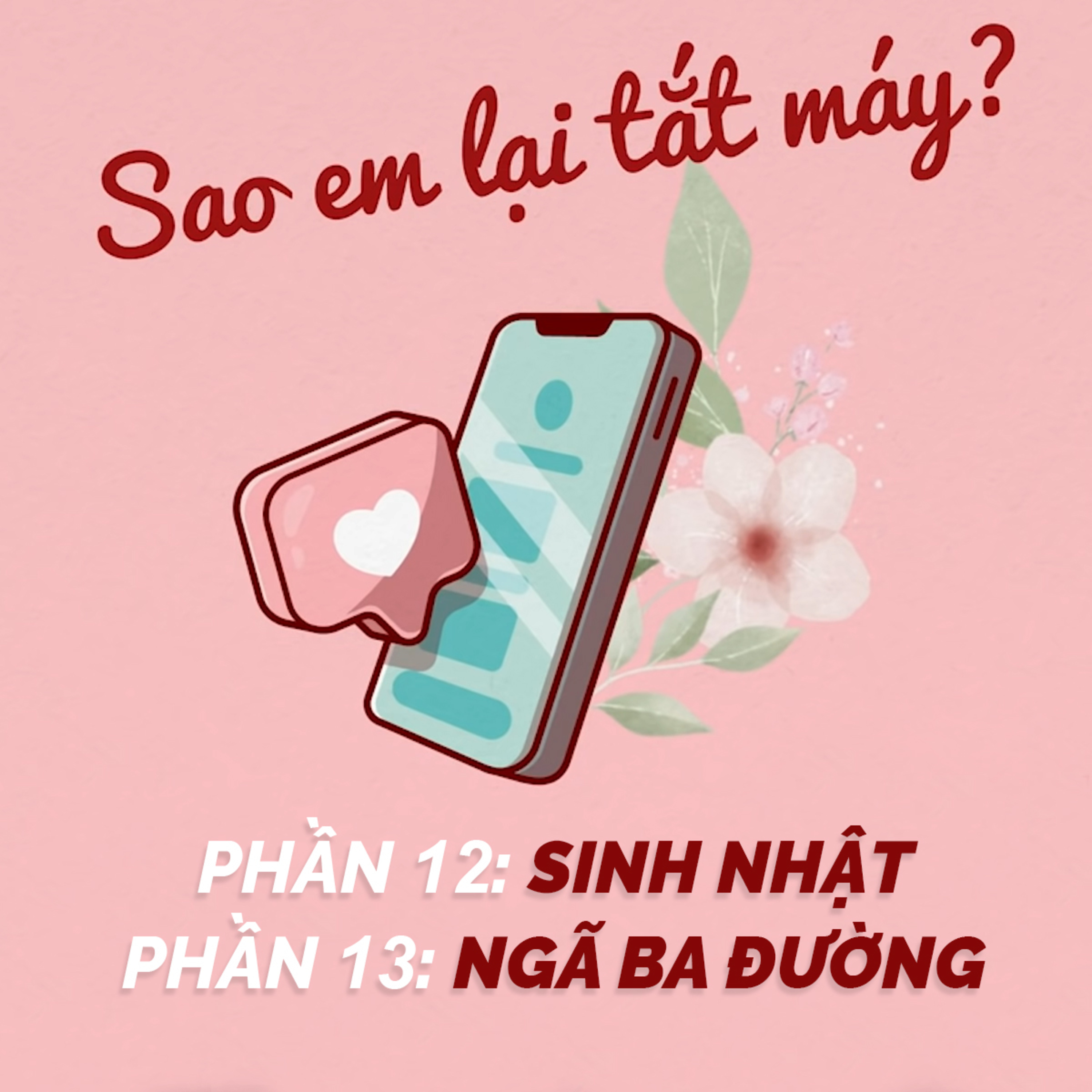 [Truyện ngắn] Sao em lại tắt máy - Phần 12-13 | Spiderum Giải Trí | duongAQ | Động truyện episode artwork
