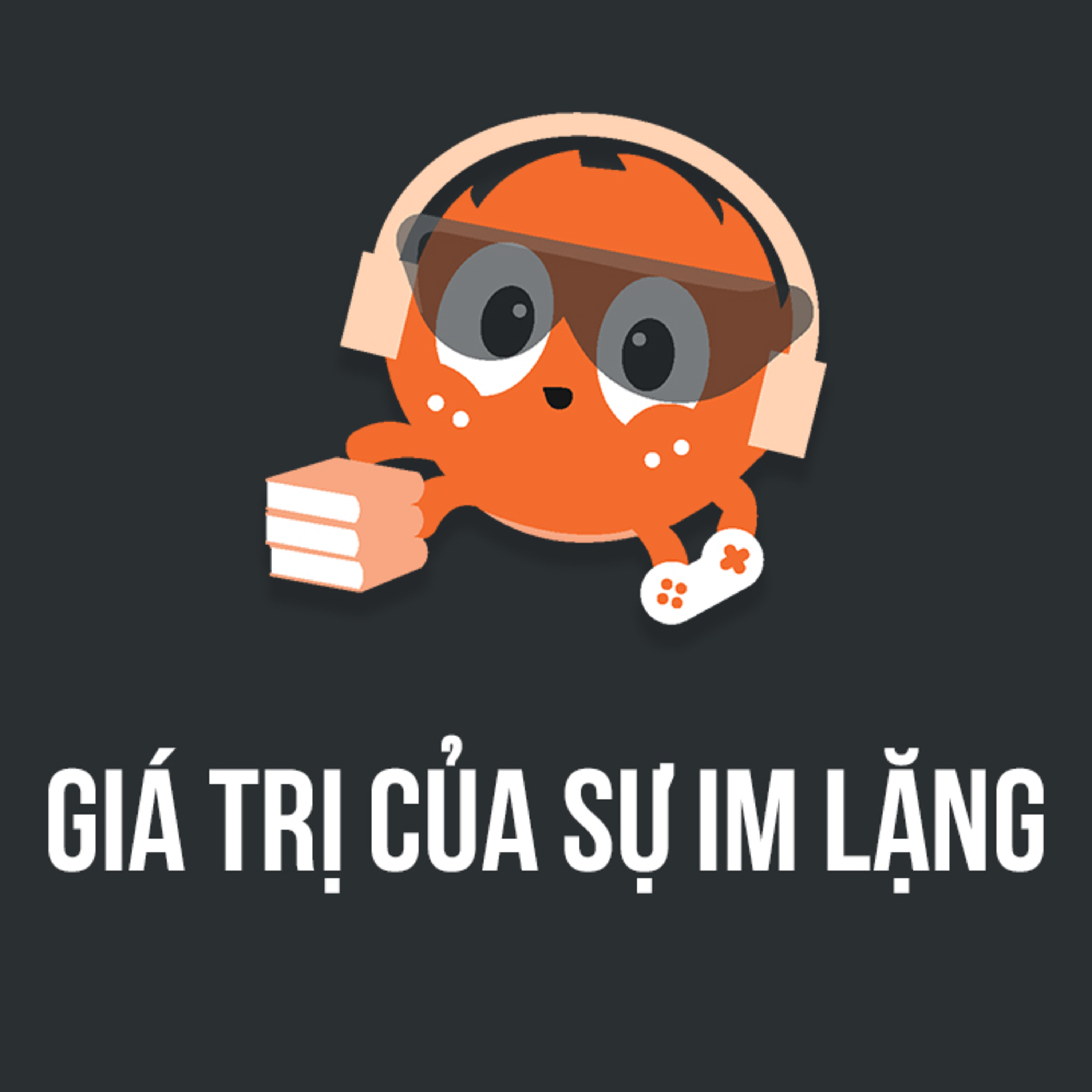 Giá trị lớn lao của sự im lặng | Spiderum Giải Trí | Andy Luong | Động Sách episode artwork