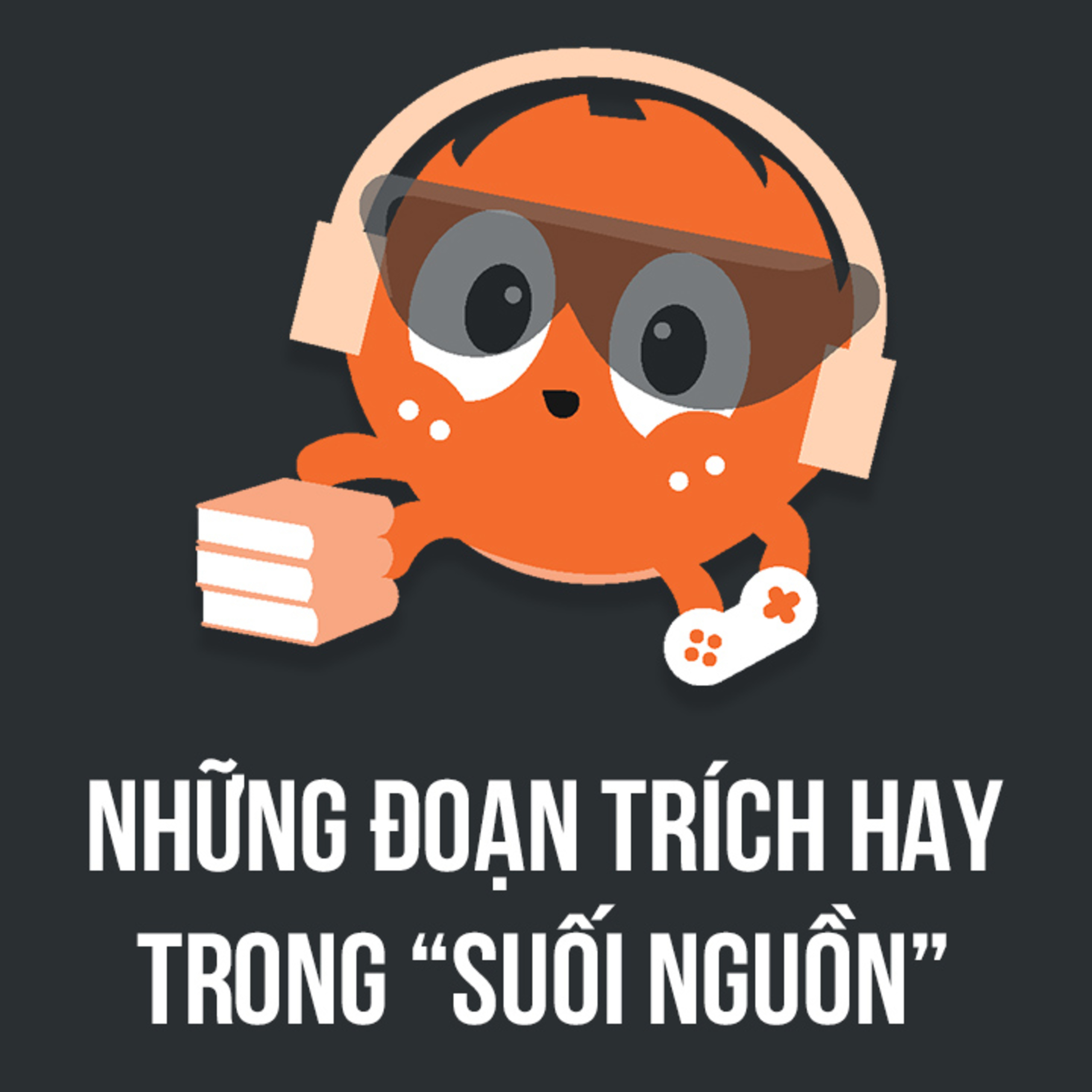 Những đoạn trích hay trong cuốn "Suối Nguồn" | Nhện đọc sách | Spiderum Giải Trí episode artwork