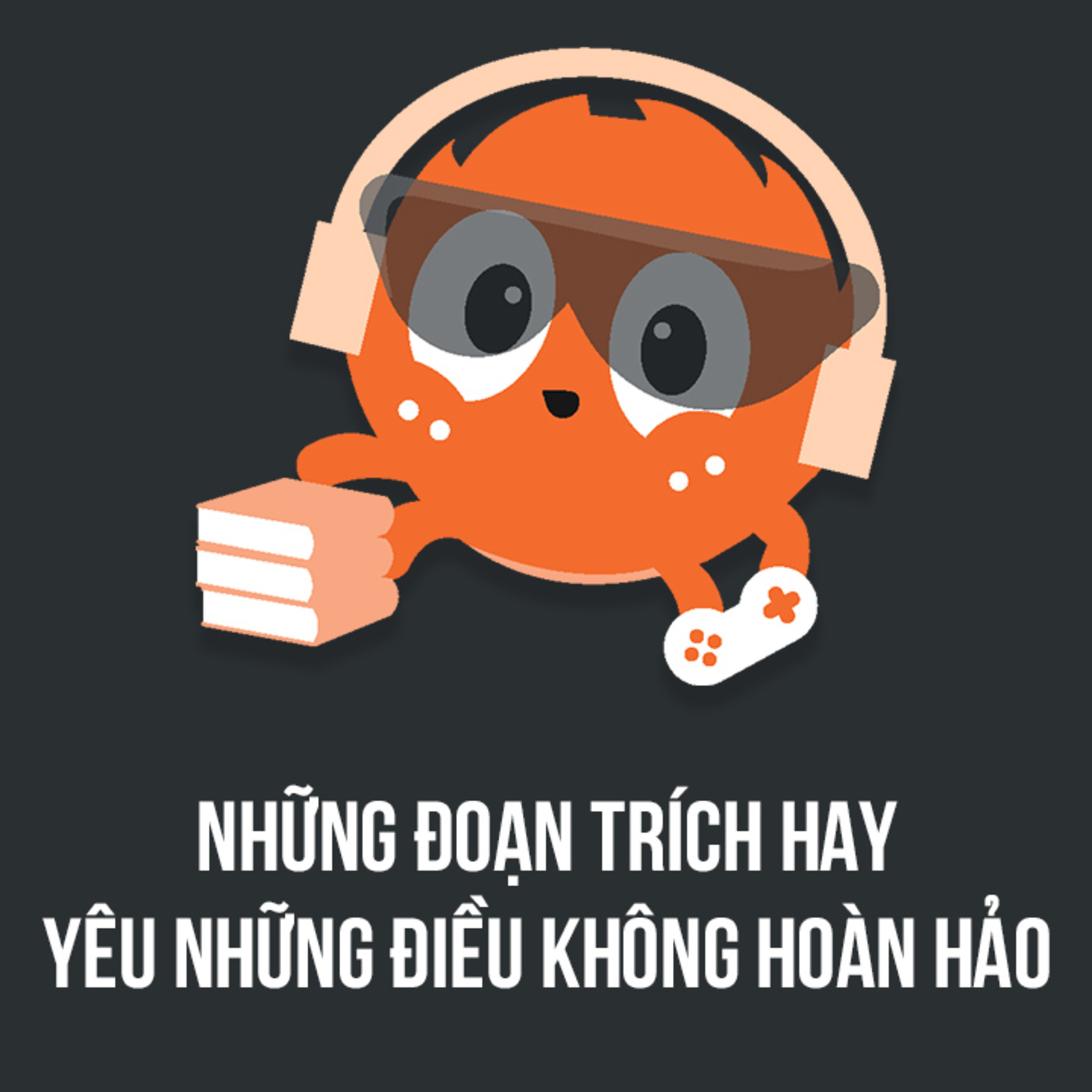 Những đoạn trích hay trong "Yêu những điều không hoàn hảo” | Nhện đọc sách | Spiderum Giải Trí episode artwork