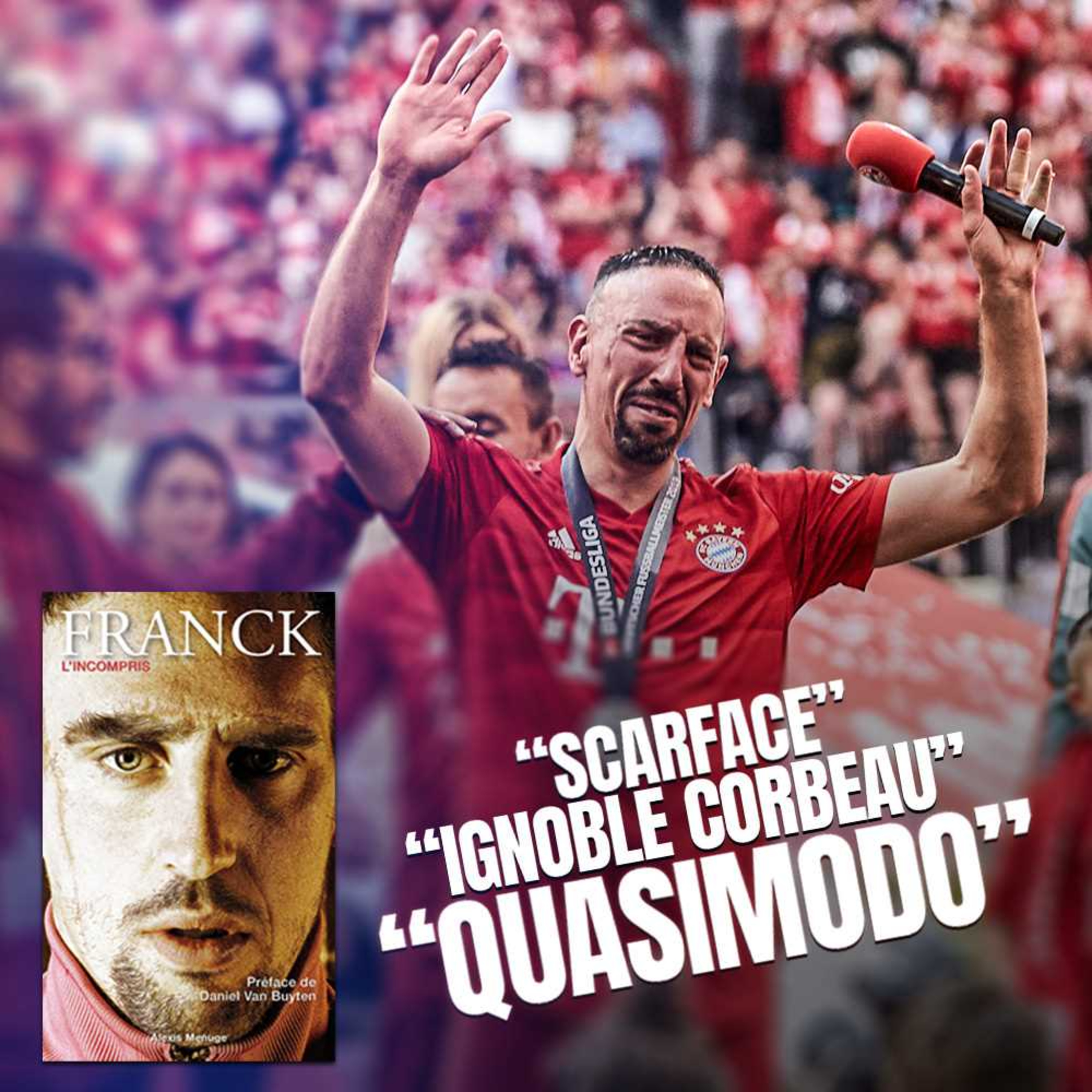 Franck Ribéry, le joueur français le moins respecté de l'histoire ? | Lecture FC