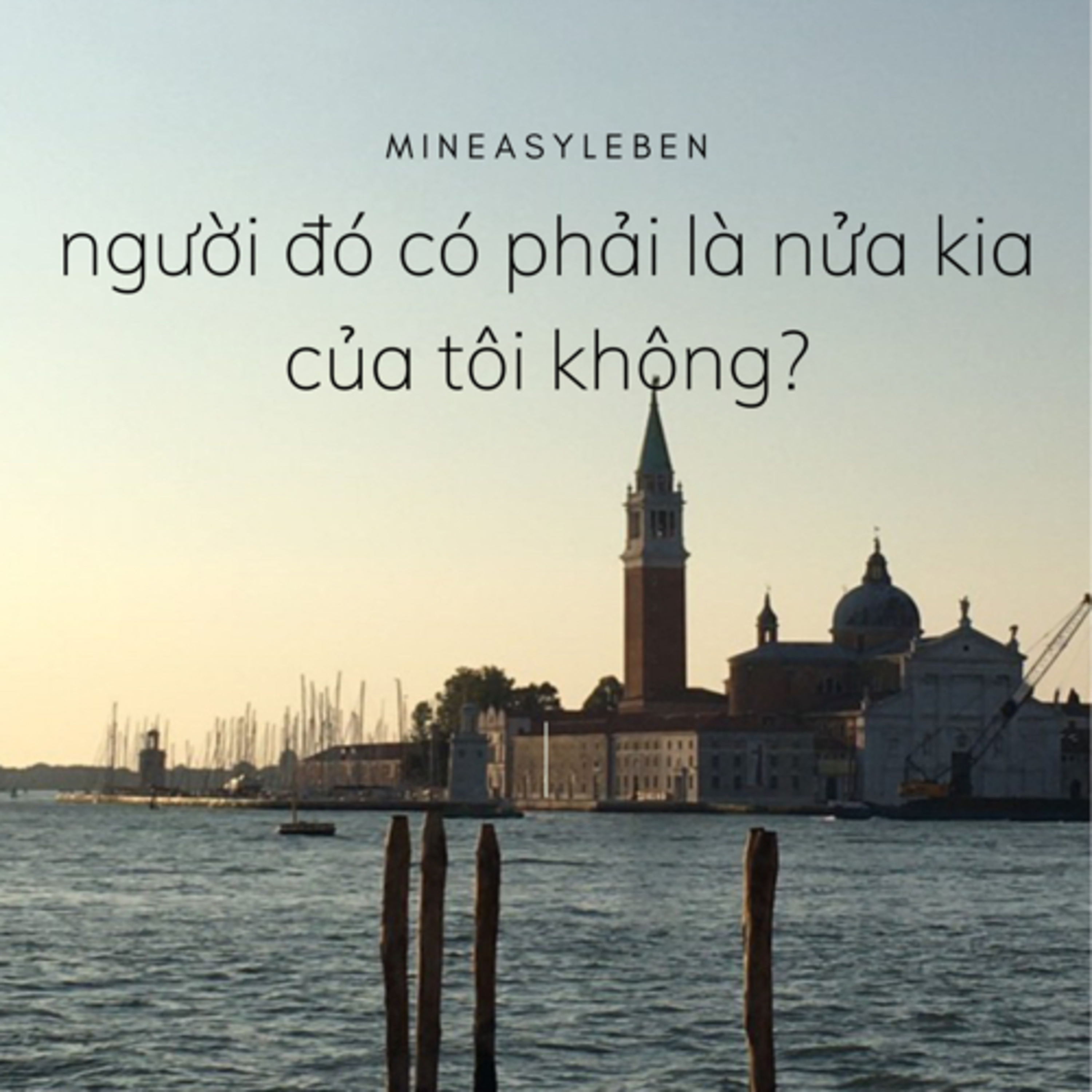 Người đó có phải là nửa kia của tôi không?