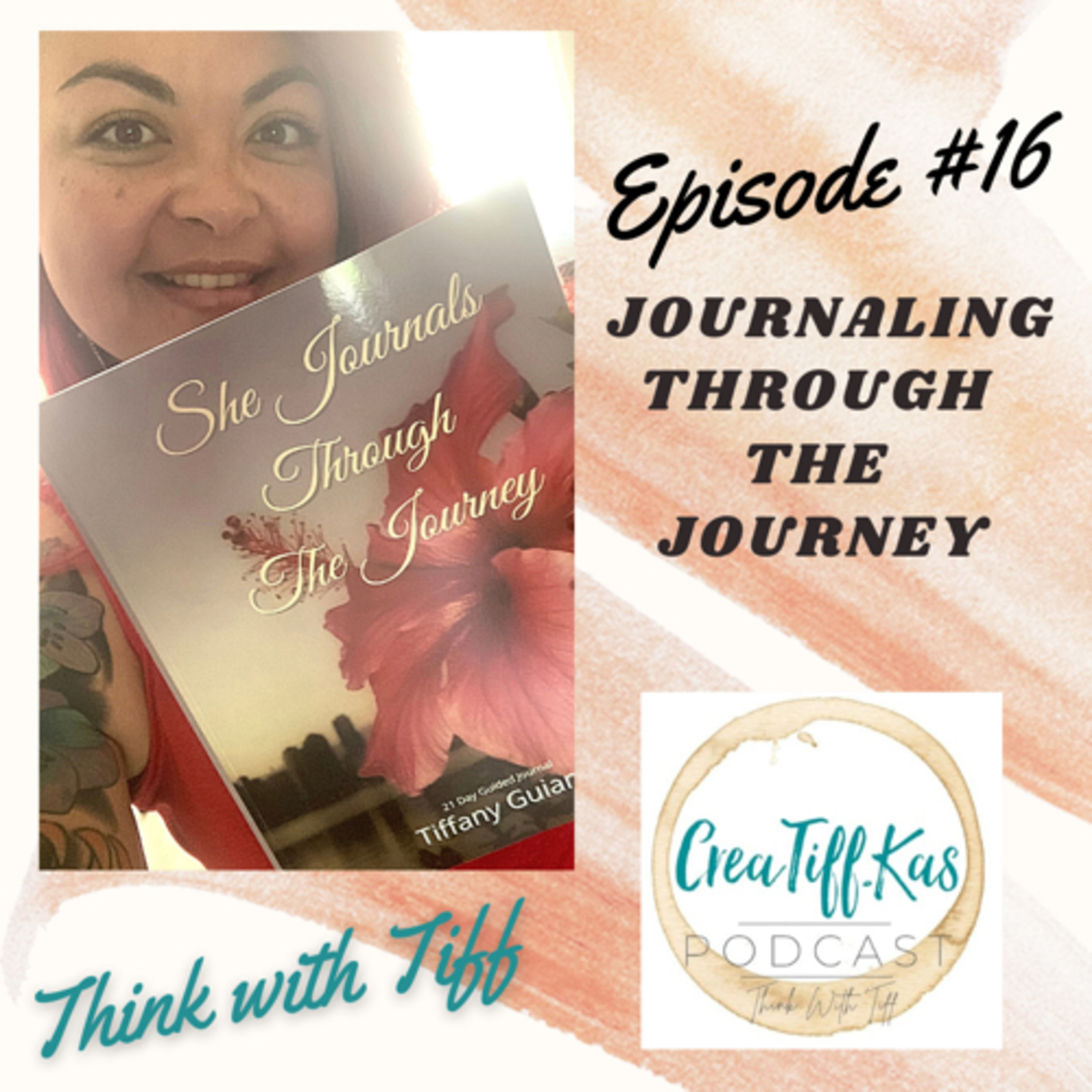 The CreaTiff.Kas Podcast: Think with Tiff