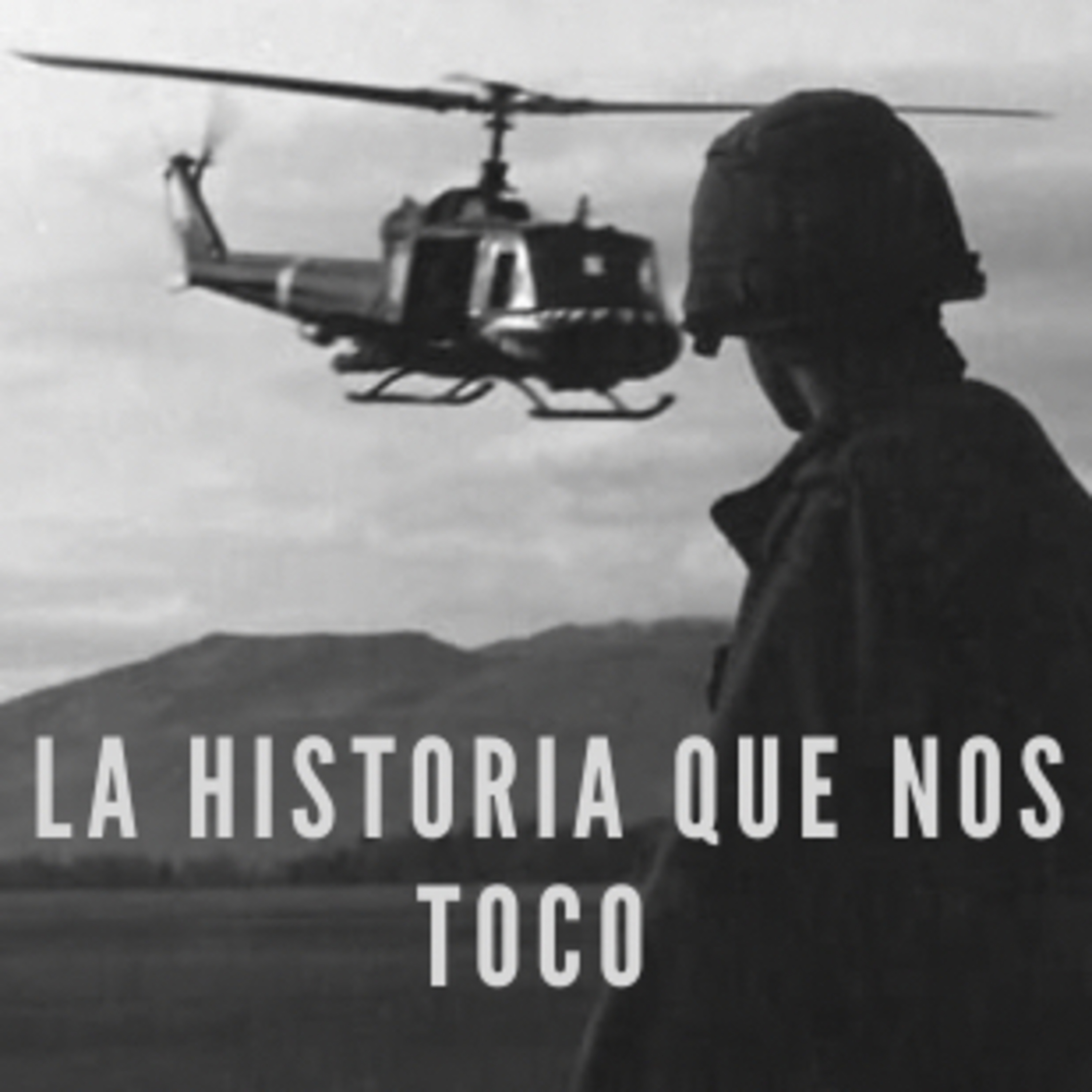 La historia que nos tocó