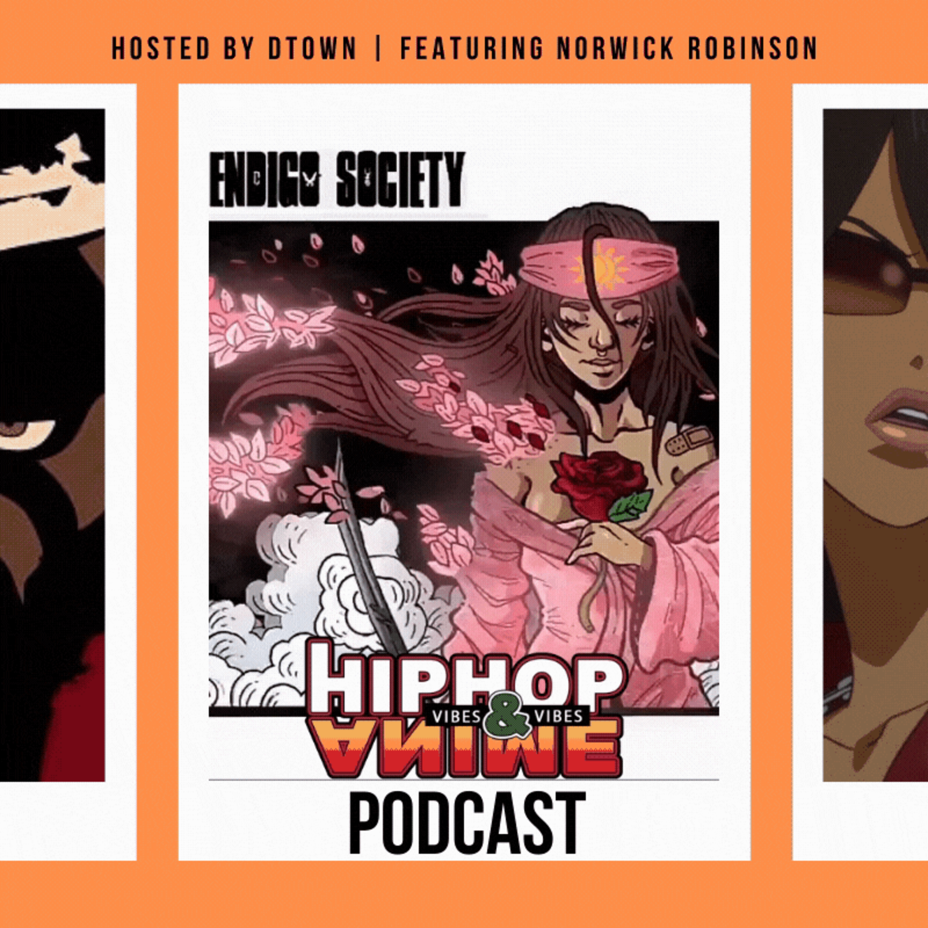 EP 14: Endigo Society (feat. Norwick Robinson) episode artwork